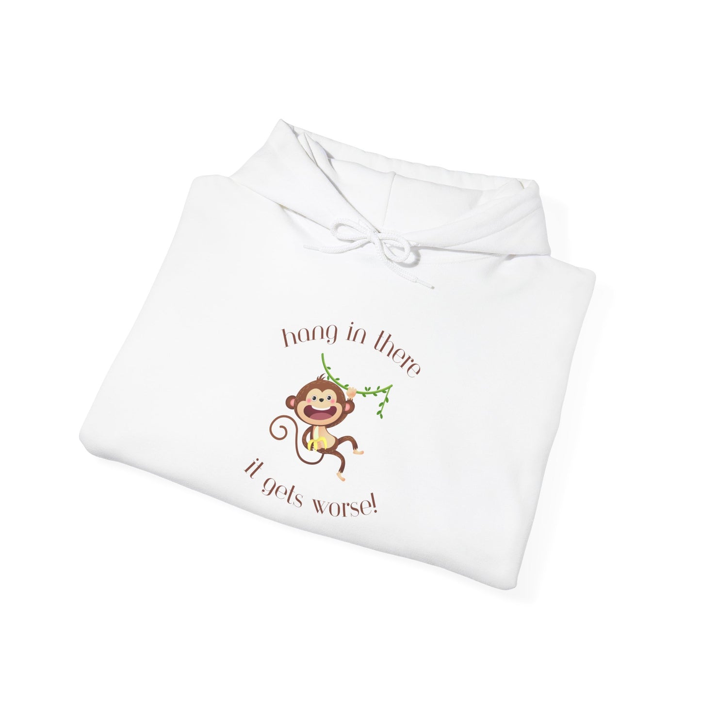 Hang In There It Gets Worse I, Unisex Heavy Blend™ Hooded Sweatshirt