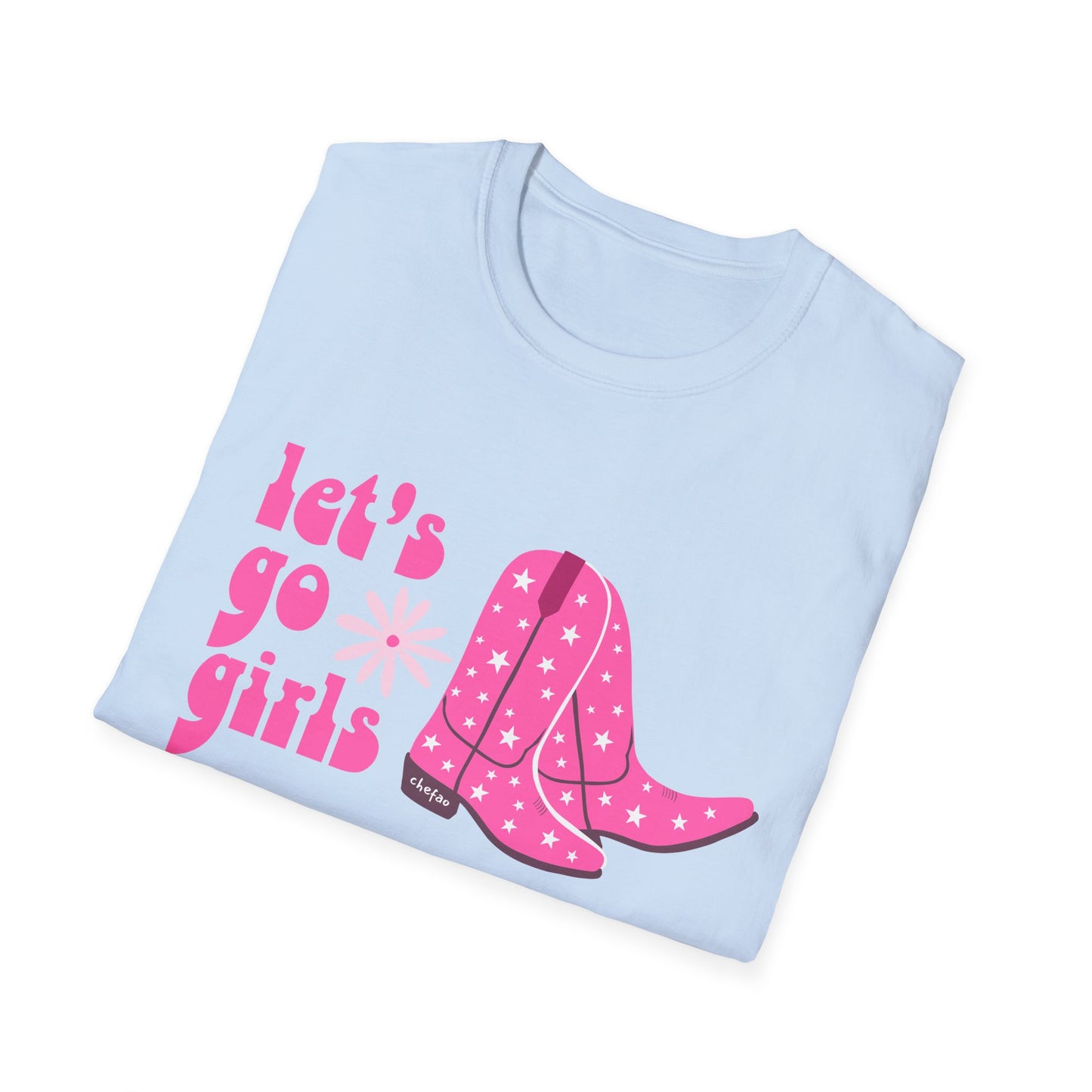 Let's Go Girls, Unisex Softstyle T-Shirt