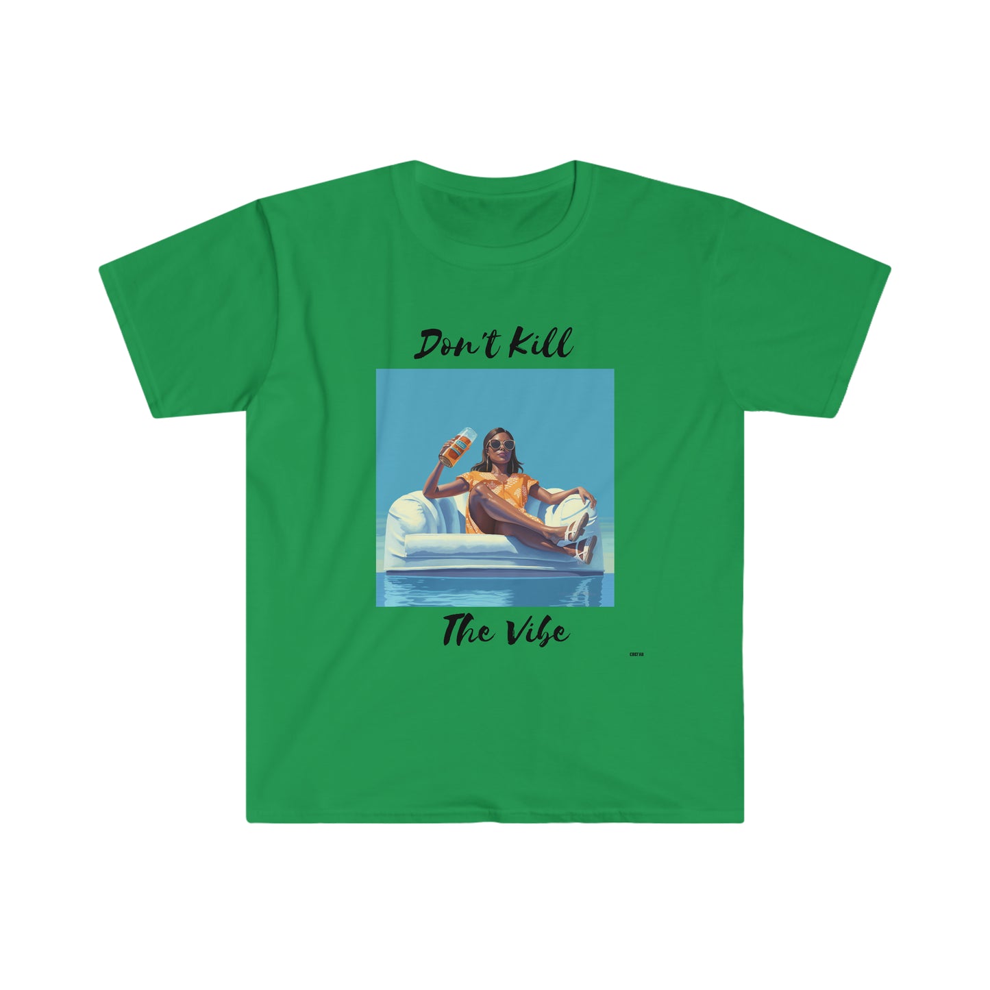 Don't Kill Vibe Chill Woman, Unisex Softstyle T-Shirt