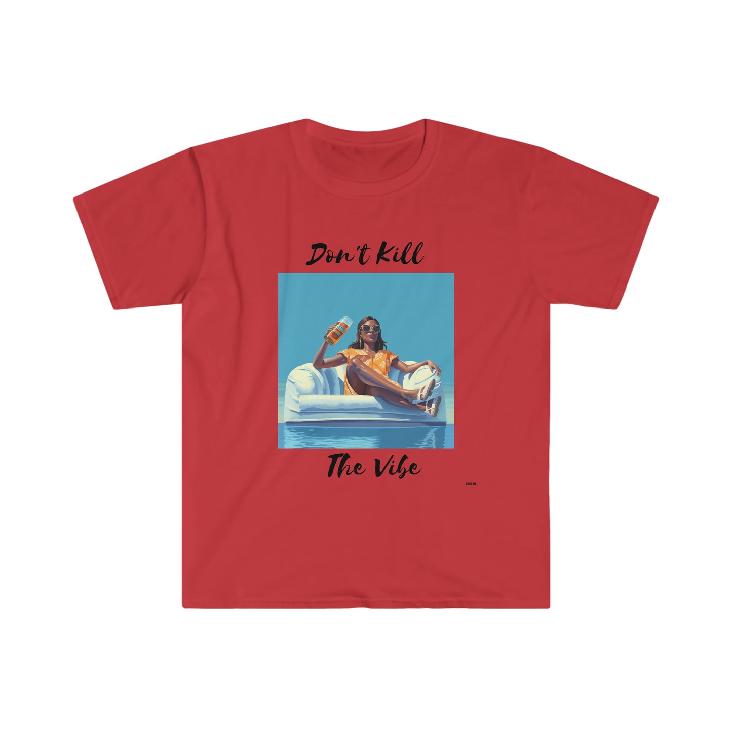Don't Kill Vibe Chill Woman, Unisex Softstyle T-Shirt