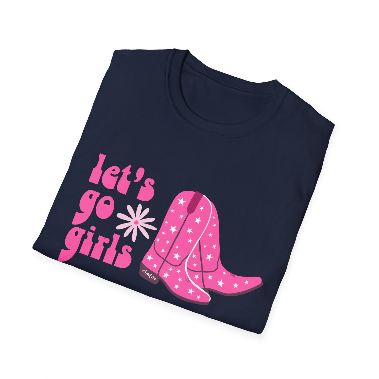 Let's Go Girls, Unisex Softstyle T-Shirt