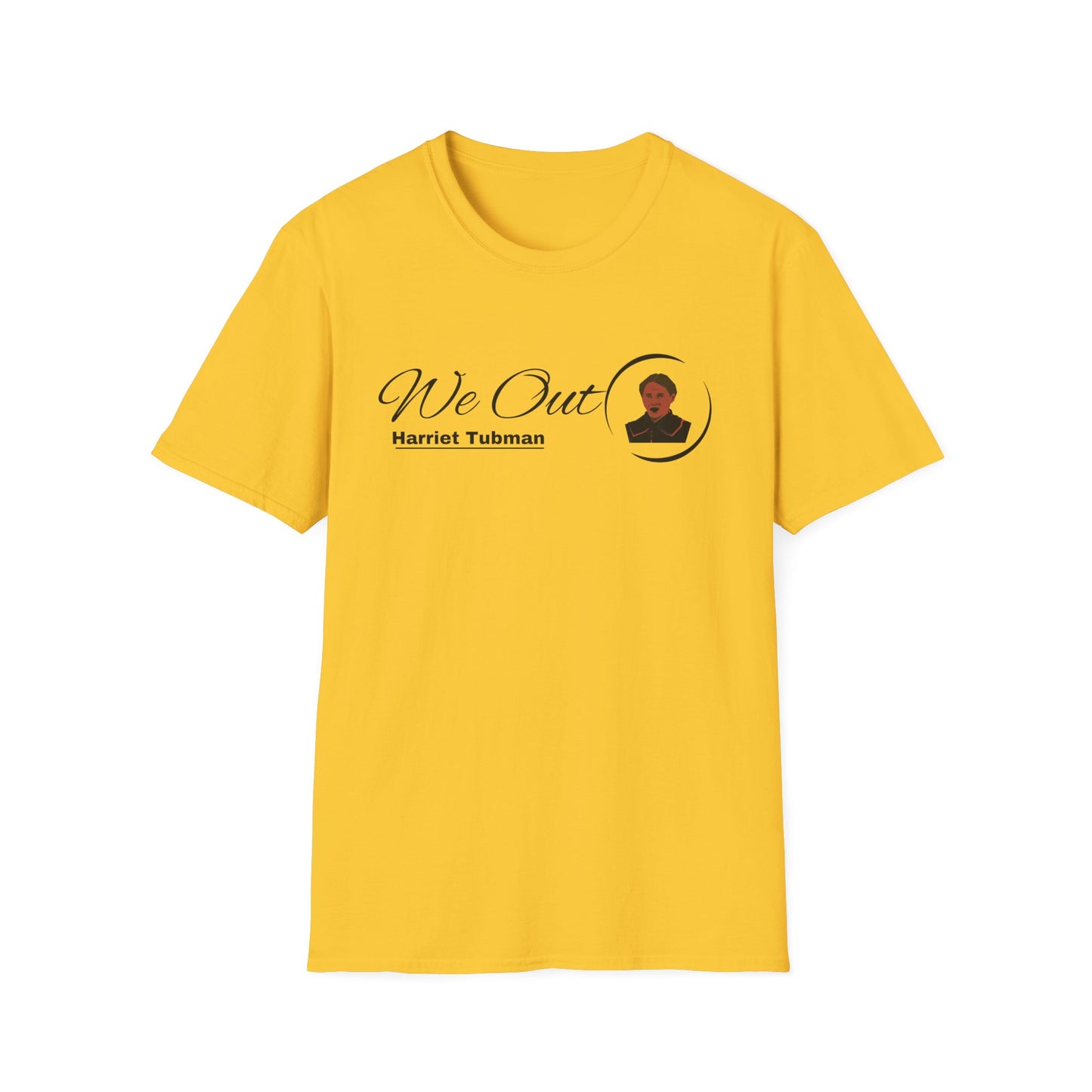 Harriet Tubman "We Out", Unisex Softstyle T-Shirt