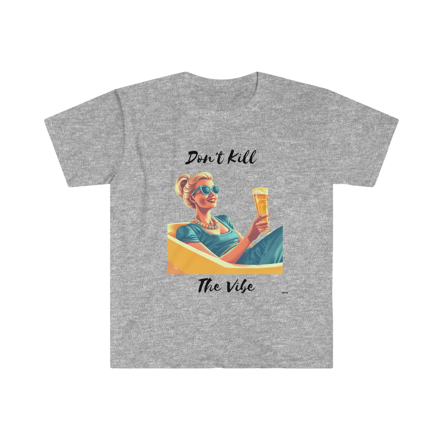 Don't Kill Vibe Woman, Unisex Softstyle T-Shirt