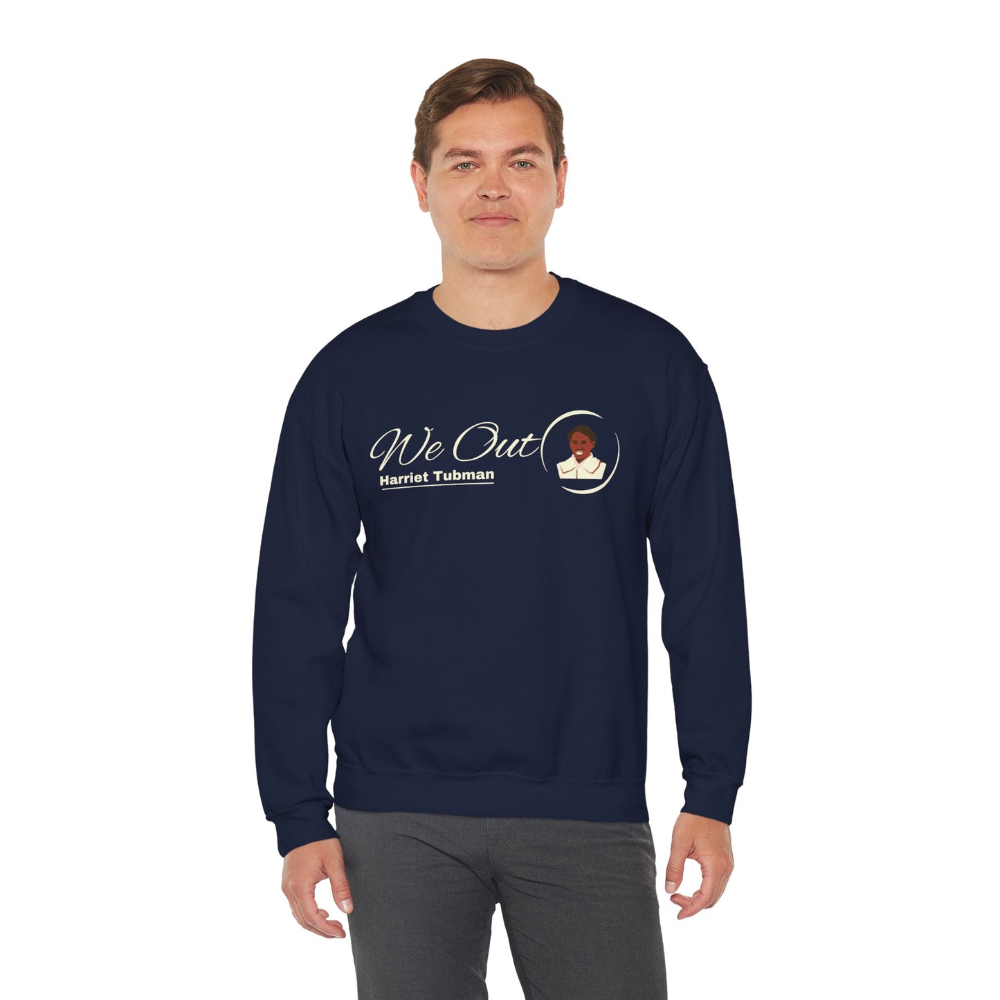 Harriet Tubman "We Out", Unisex Heavy Blend™ Crewneck Sweatshirt