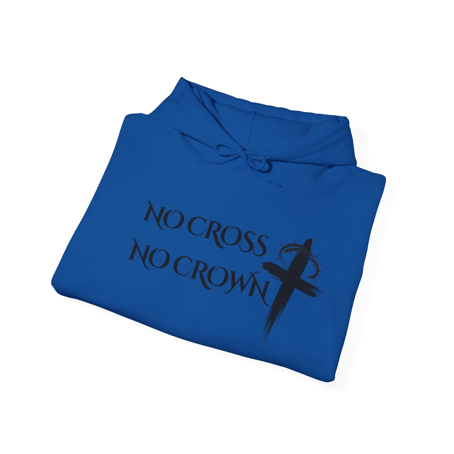 No Cross No Crown, Unisex Heavy Blend™ Hooded Sweatshirt