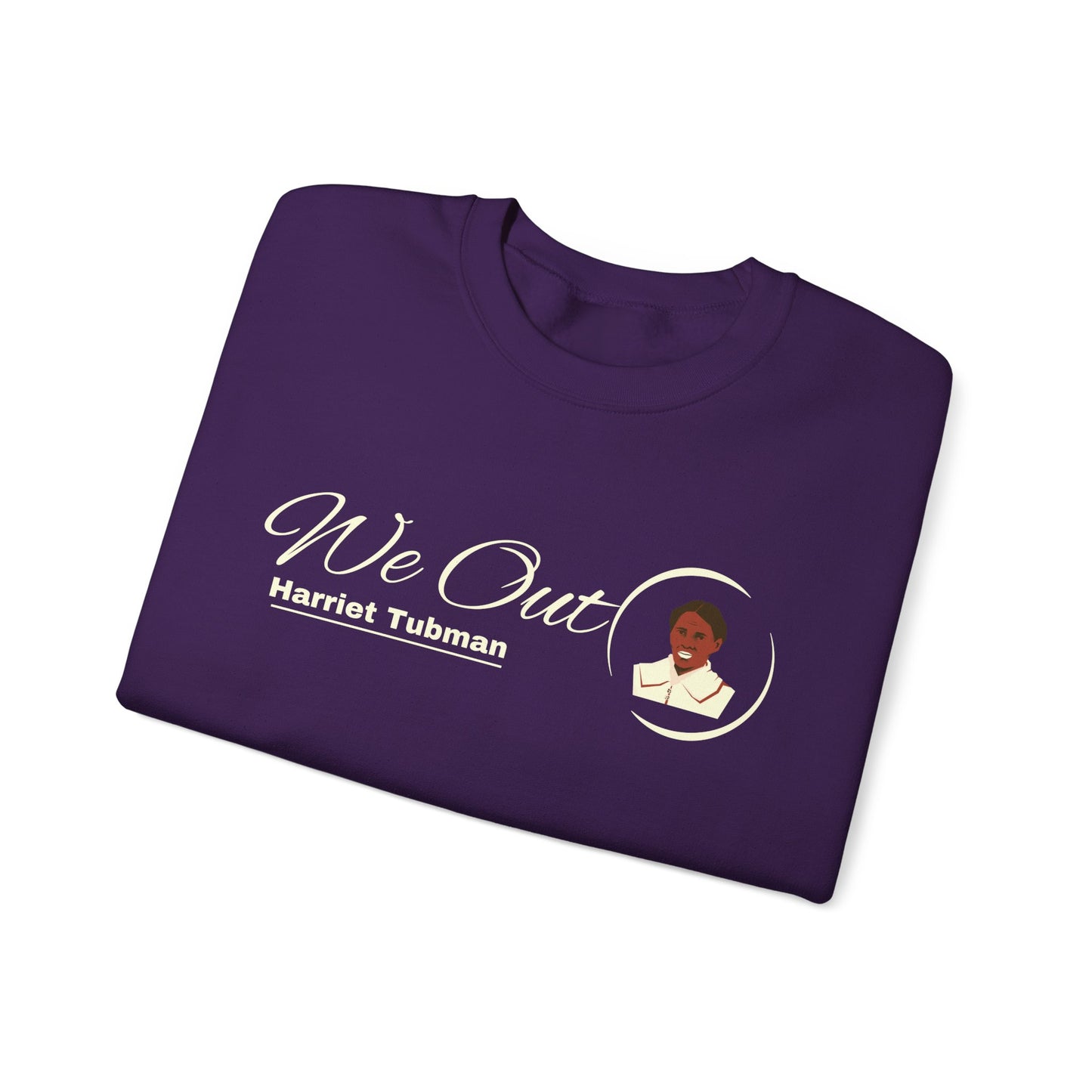 Harriet Tubman "We Out", Unisex Heavy Blend™ Crewneck Sweatshirt