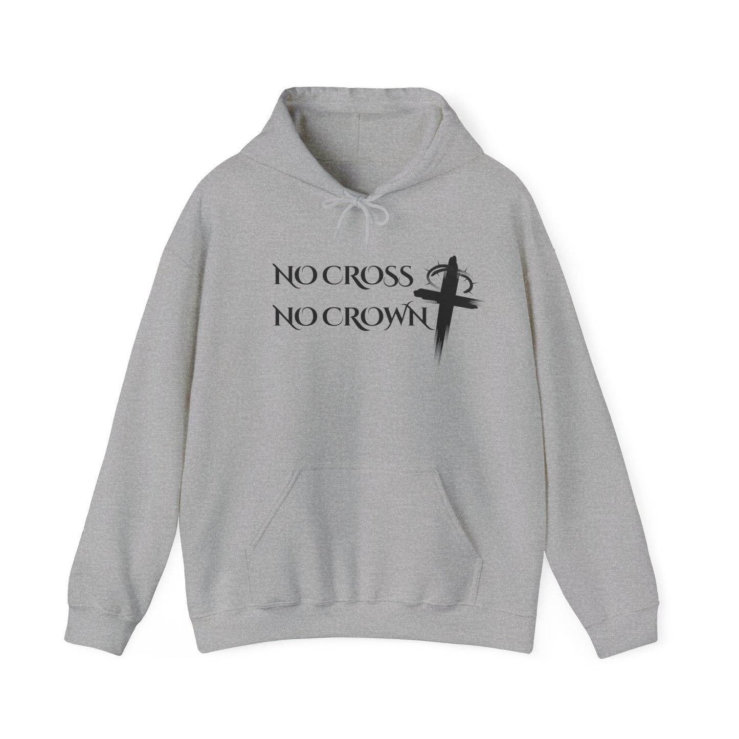 No Cross No Crown, Unisex Heavy Blend™ Hooded Sweatshirt