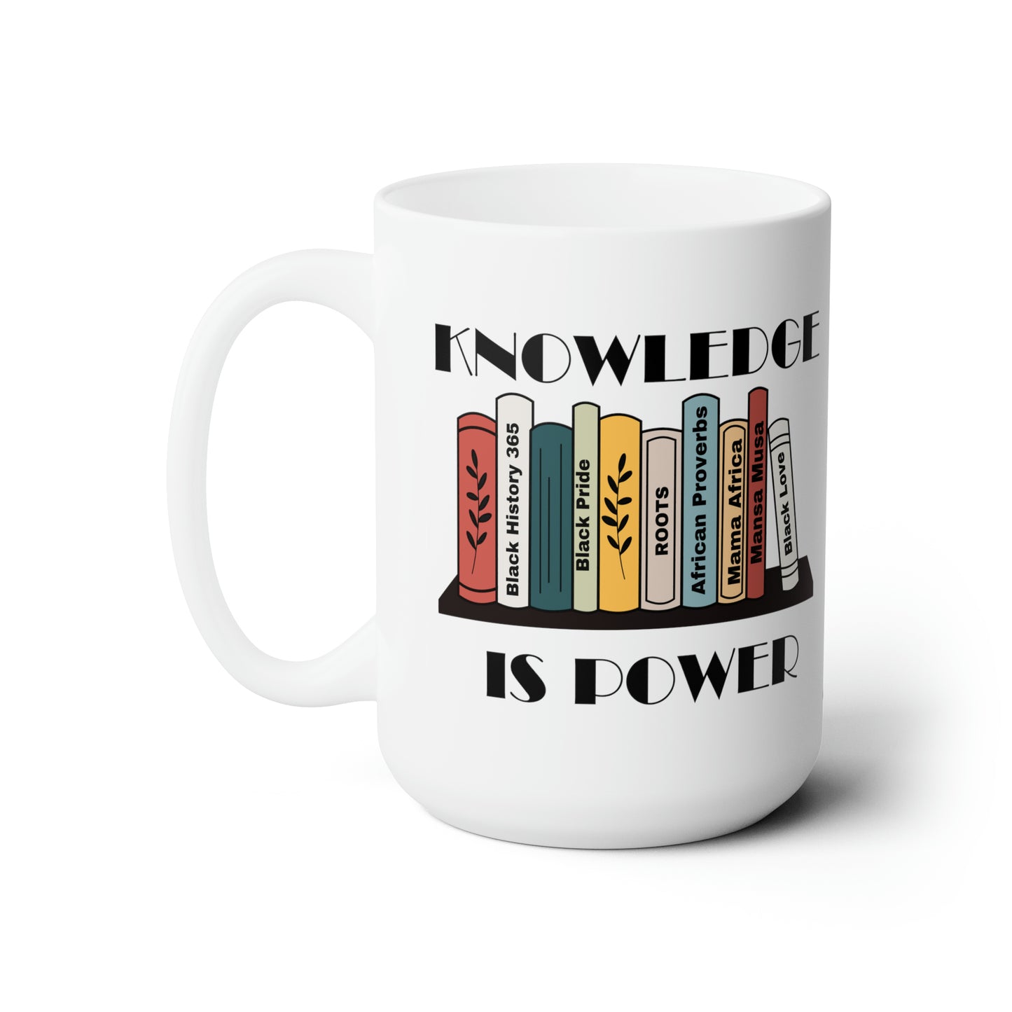 Chefao Knowledge is Power I, Ceramic Mug 15oz