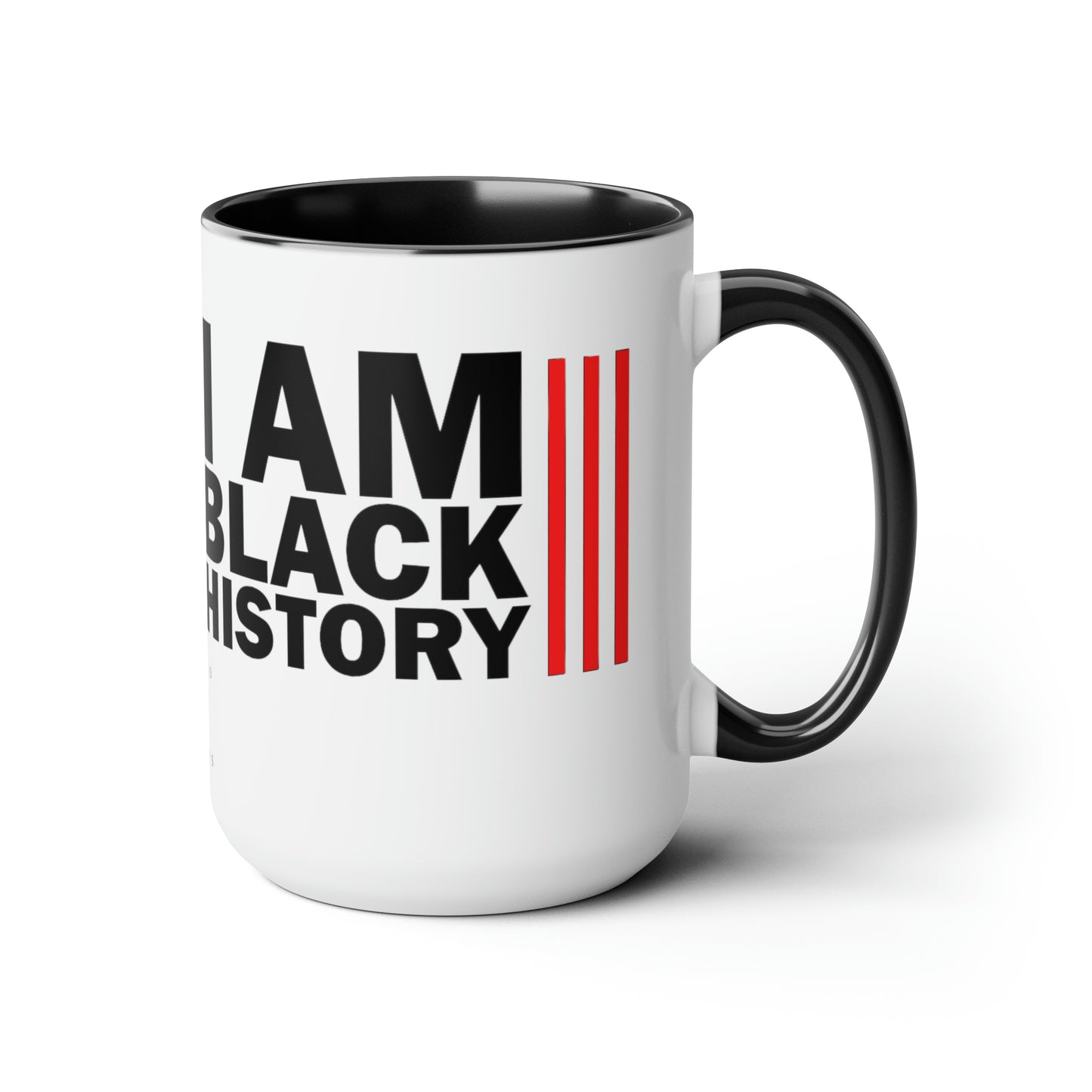 Chefao I Am Black History I, Two-Tone Coffee Mugs, 15oz
