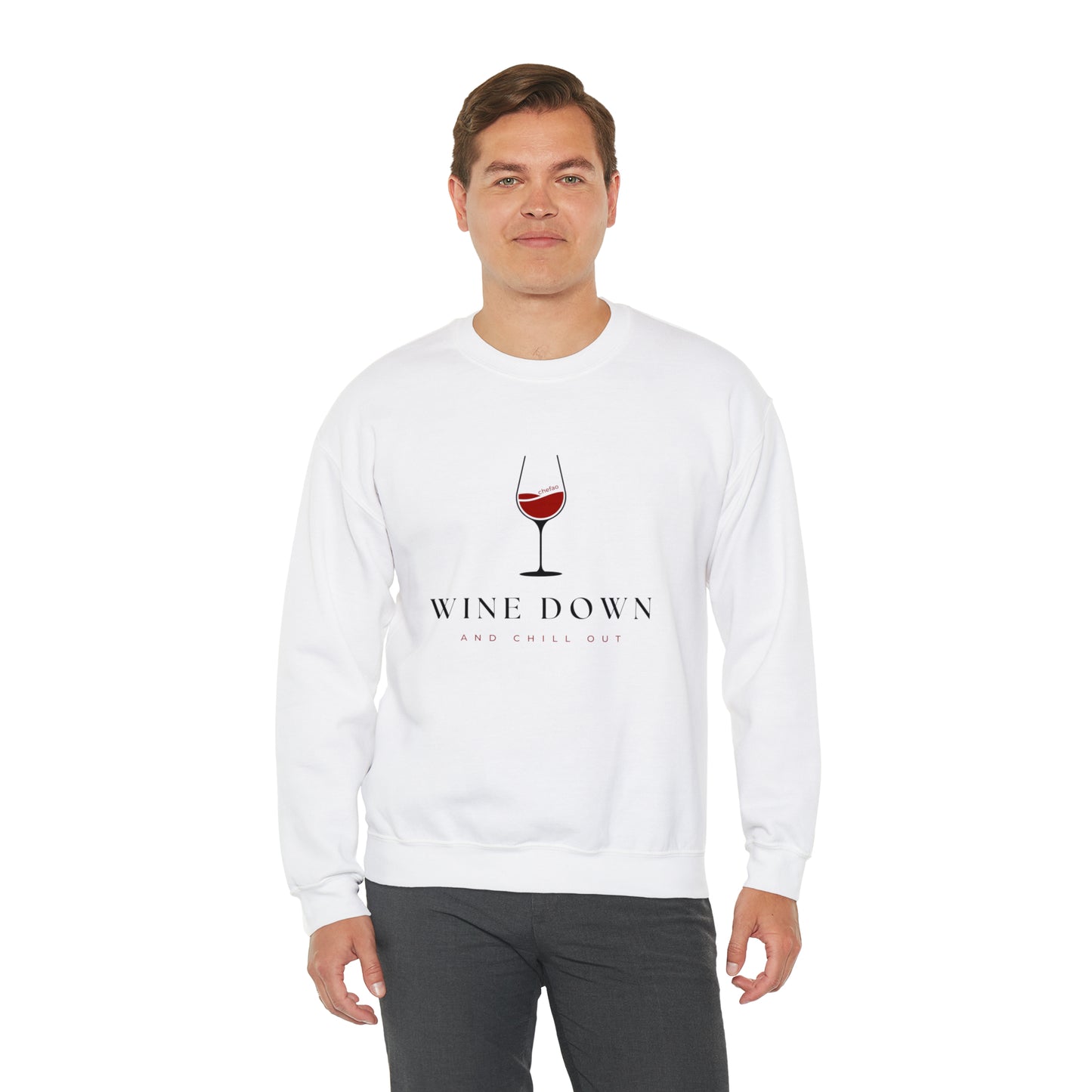 Wine Down and Chill Out, Unisex Heavy Blend Crewneck Sweatshirt