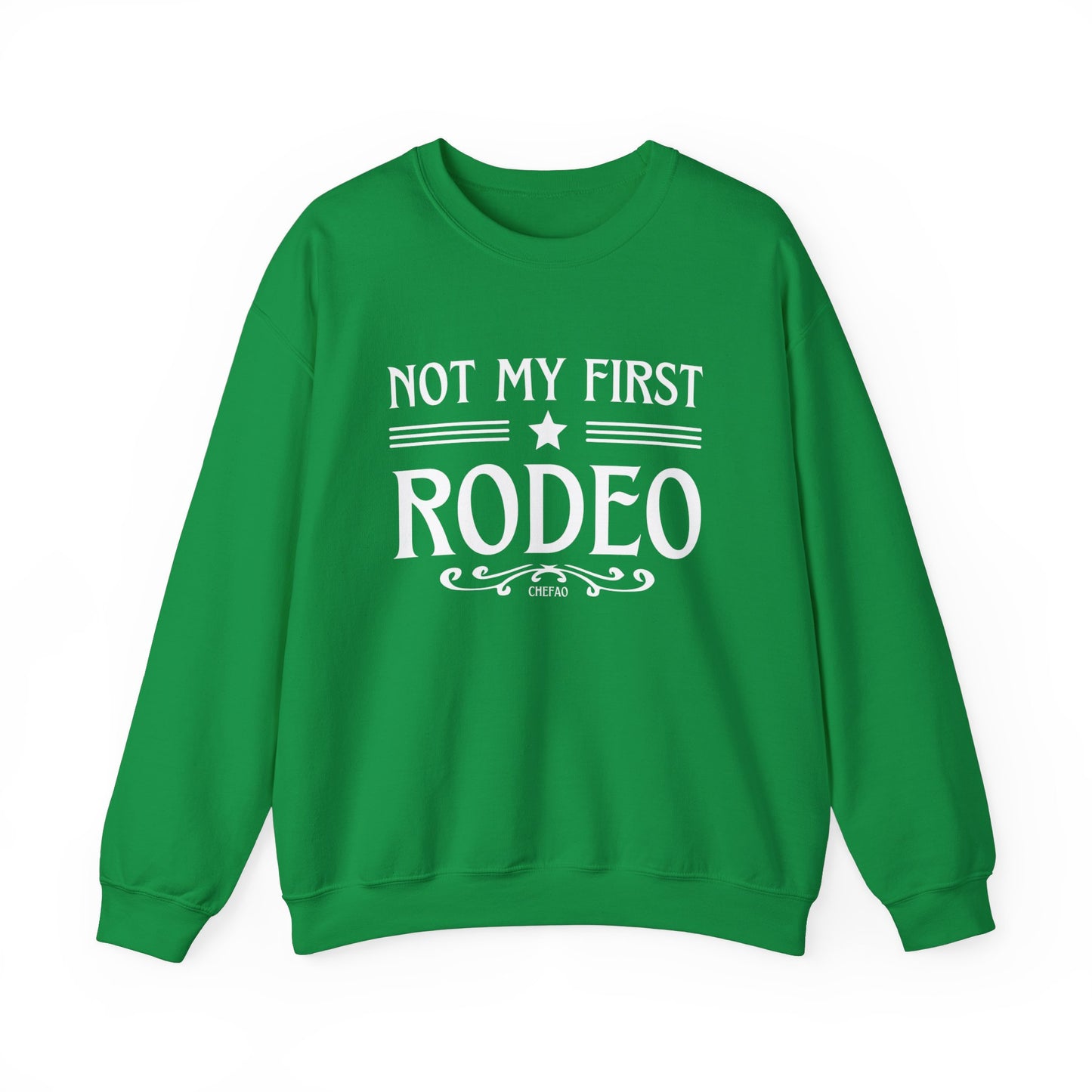 Not My First Rodeo, Unisex Heavy Blend Crewneck Sweatshirt