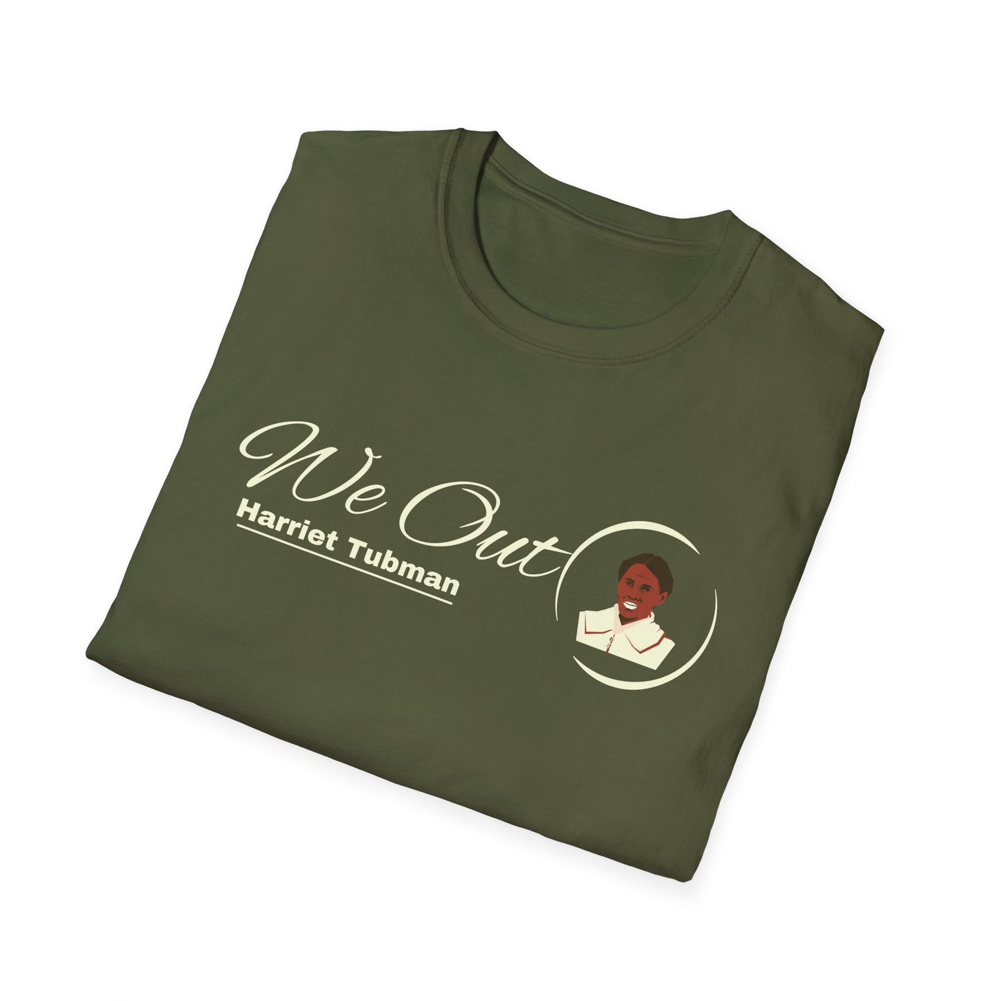 Harriet Tubman "We Out", Unisex Softstyle T-Shirt