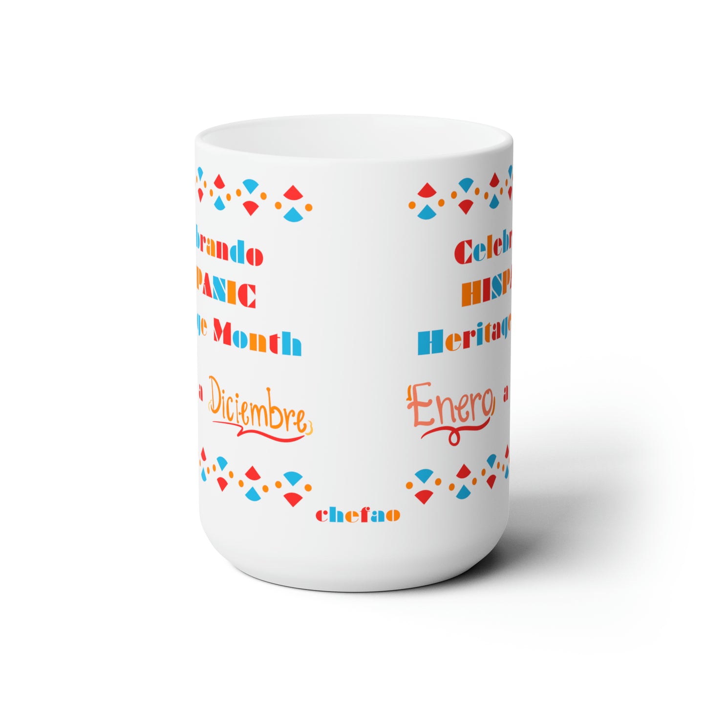 Celebrate Hispanic Heritage Month II, Ceramic Mug 15oz