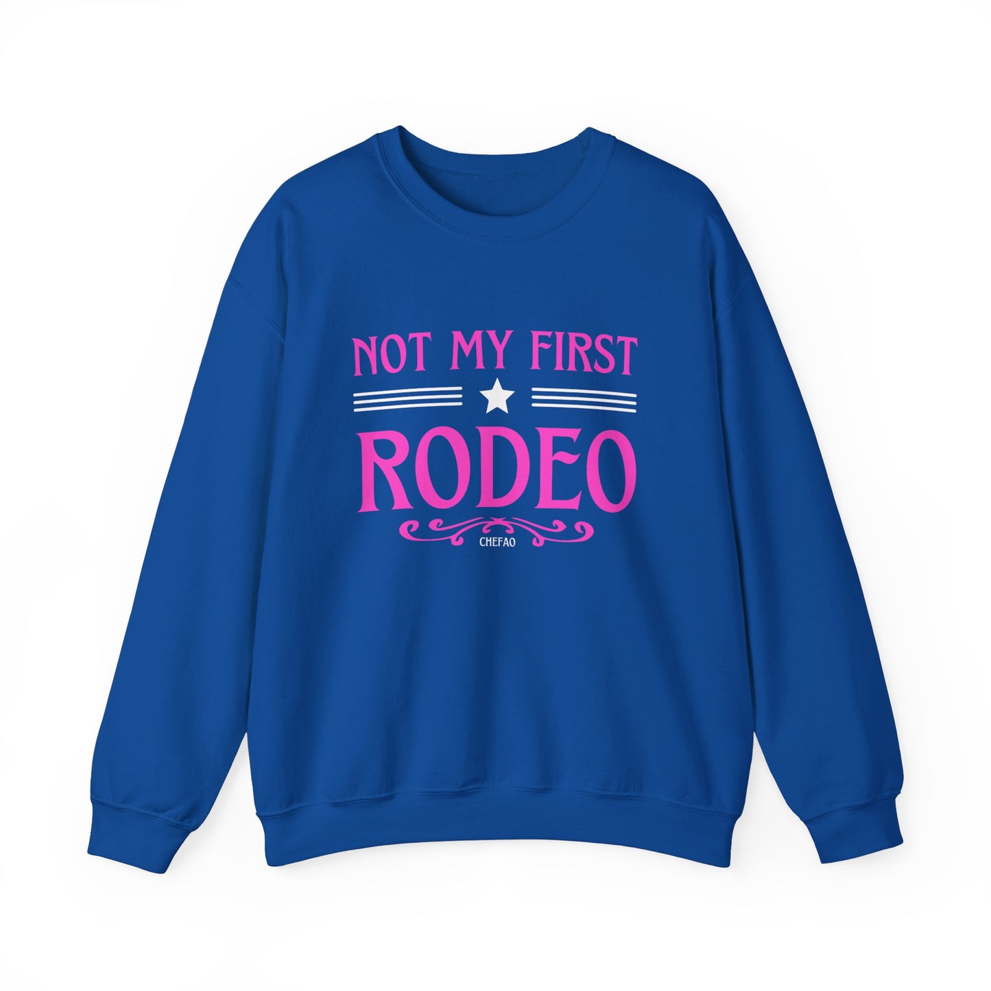 Not My First Rodeo, Unisex Heavy Blend Crewneck Sweatshirt