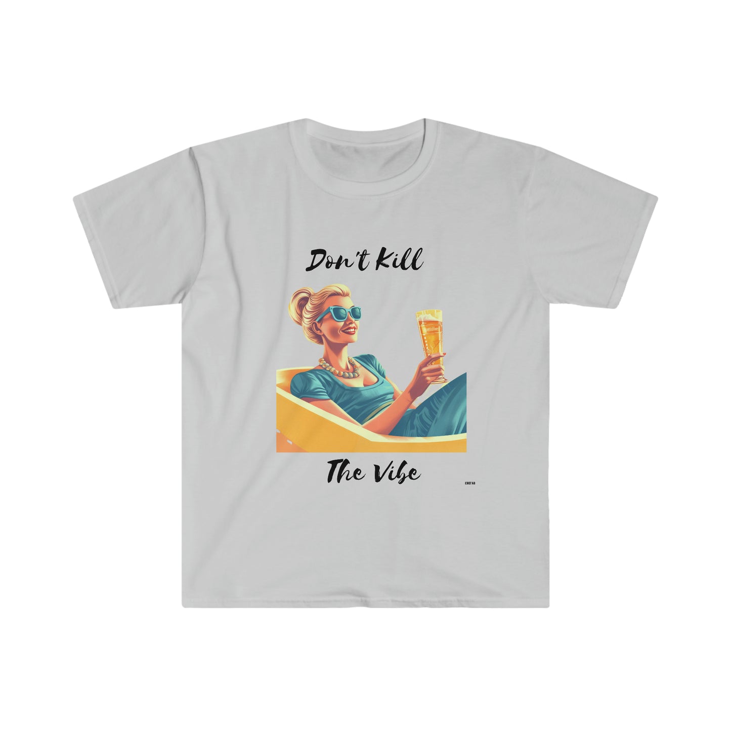 Don't Kill Vibe Woman, Unisex Softstyle T-Shirt