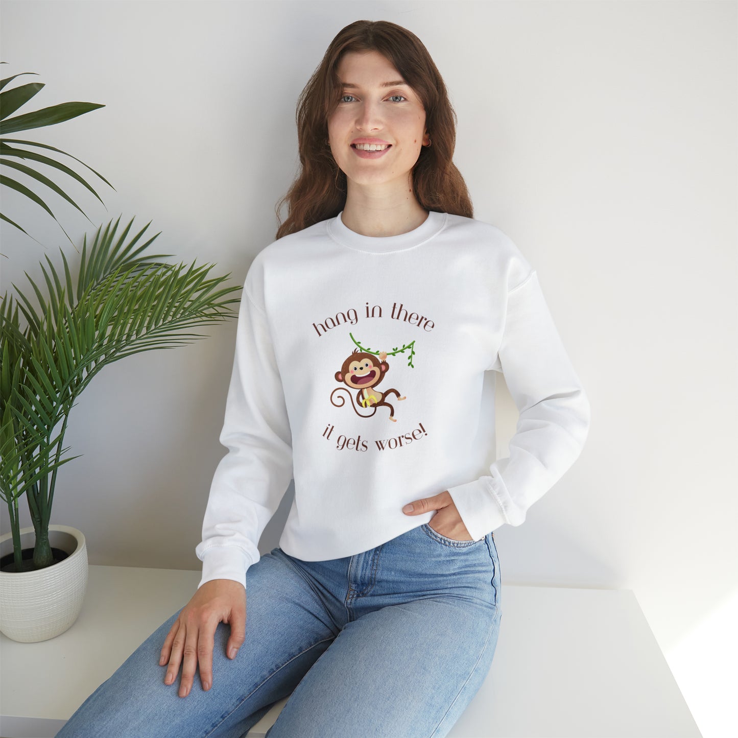 Hang In There It Gets Worse I, Unisex Heavy Blend Crewneck Sweatshirt
