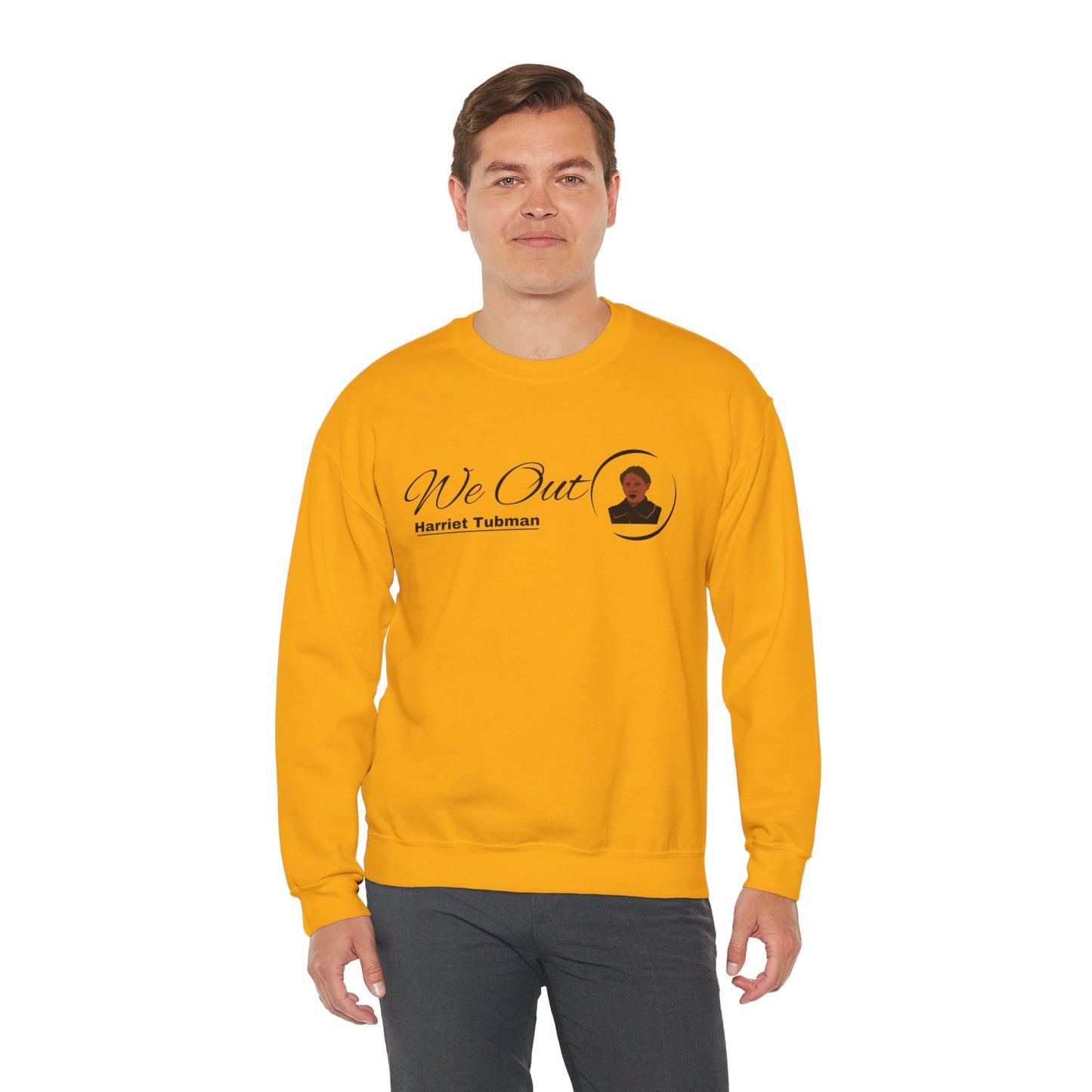 Harriet Tubman "We Out", Unisex Heavy Blend™ Crewneck Sweatshirt