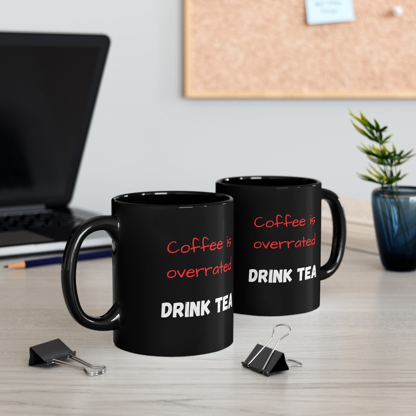Coffee is Overrated, 11oz Mug