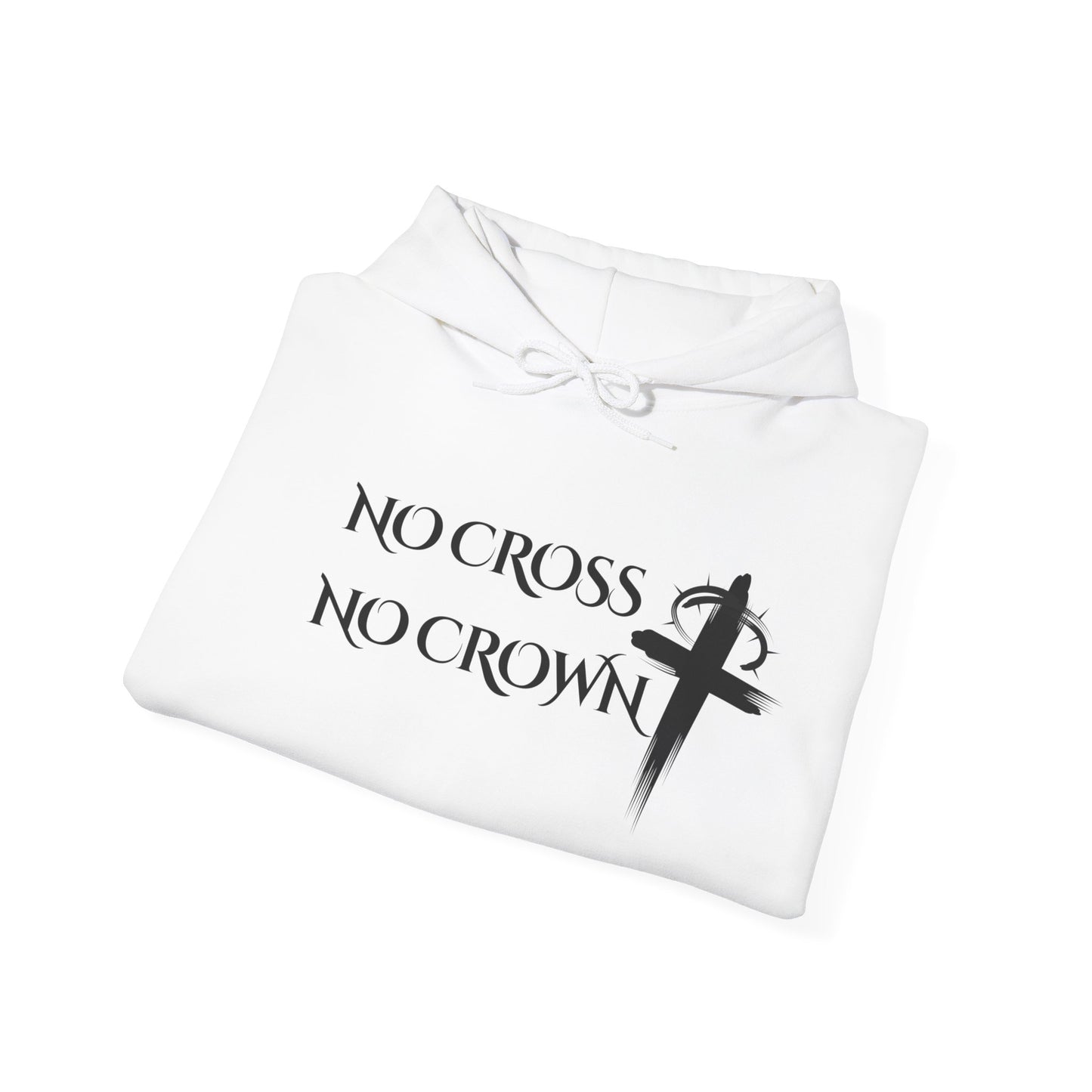 No Cross No Crown, Unisex Heavy Blend™ Hooded Sweatshirt