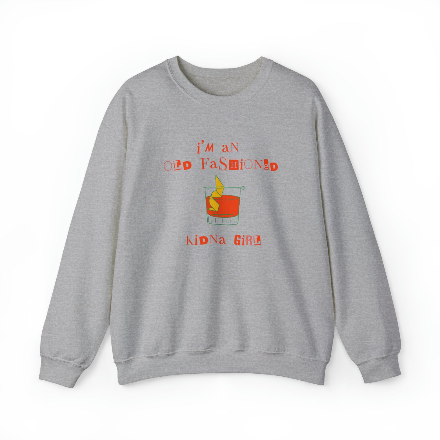 I'm an Old Fashioned Kinda Girl, Unisex Heavy Blend Crewneck Sweatshirt