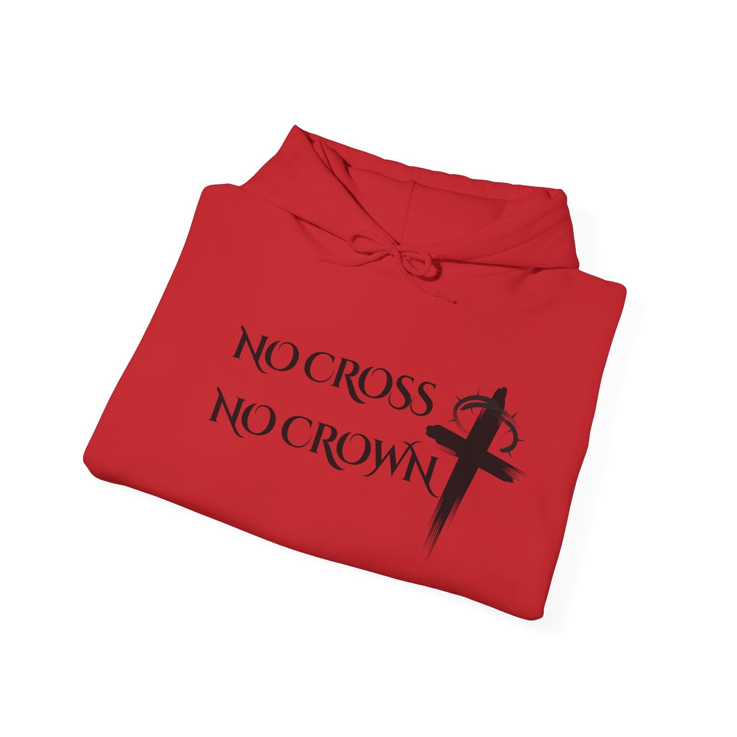 No Cross No Crown, Unisex Heavy Blend™ Hooded Sweatshirt
