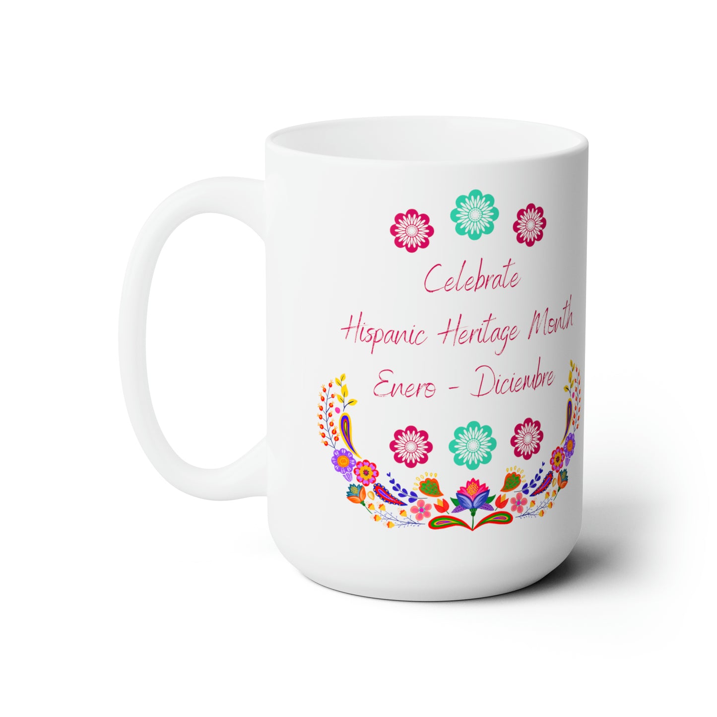 Celebrate Hispanic Heritage Month I, Ceramic Mug 15oz