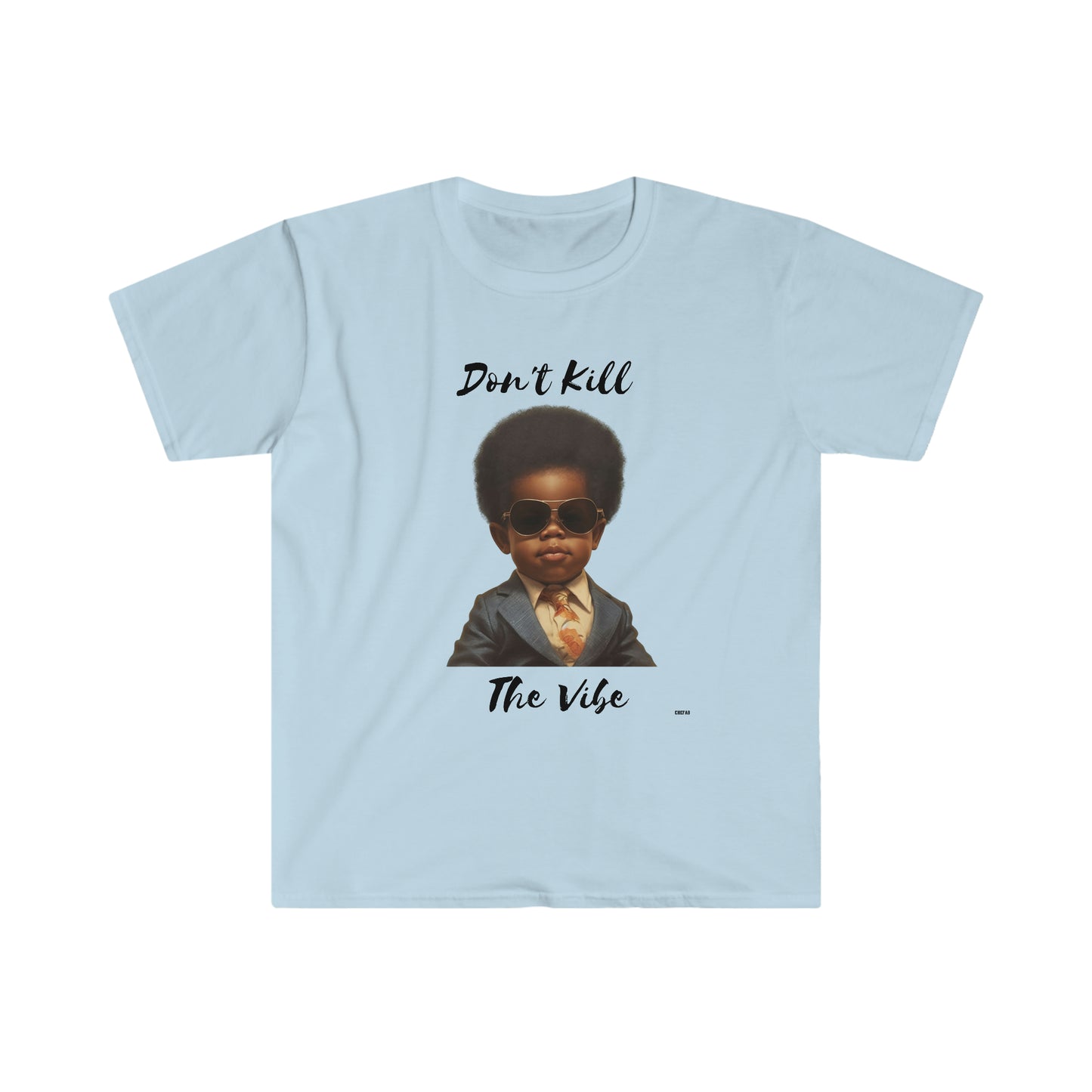 Don't Kill Vibe Kid, Unisex Softstyle T-Shirt