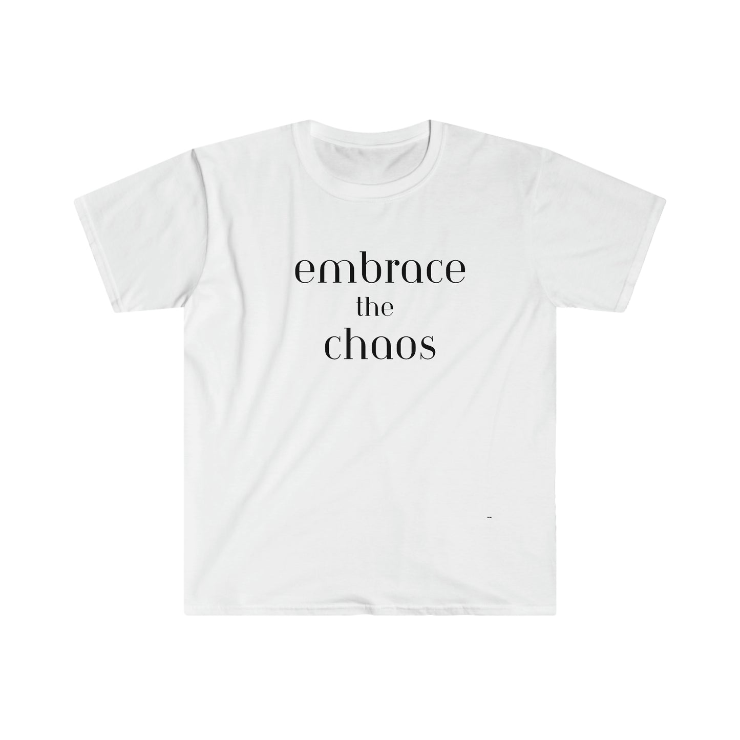 Embrace the Chaos, Unisex Softstyle T-Shirt
