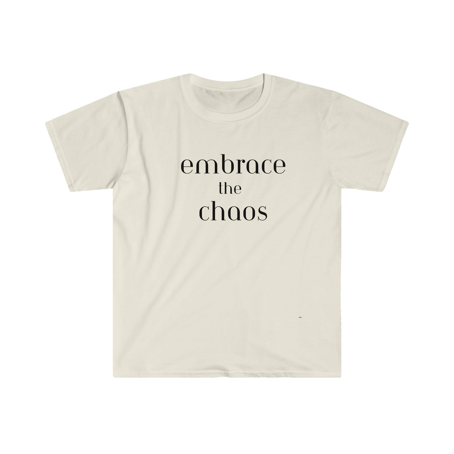 Embrace the Chaos, Unisex Softstyle T-Shirt