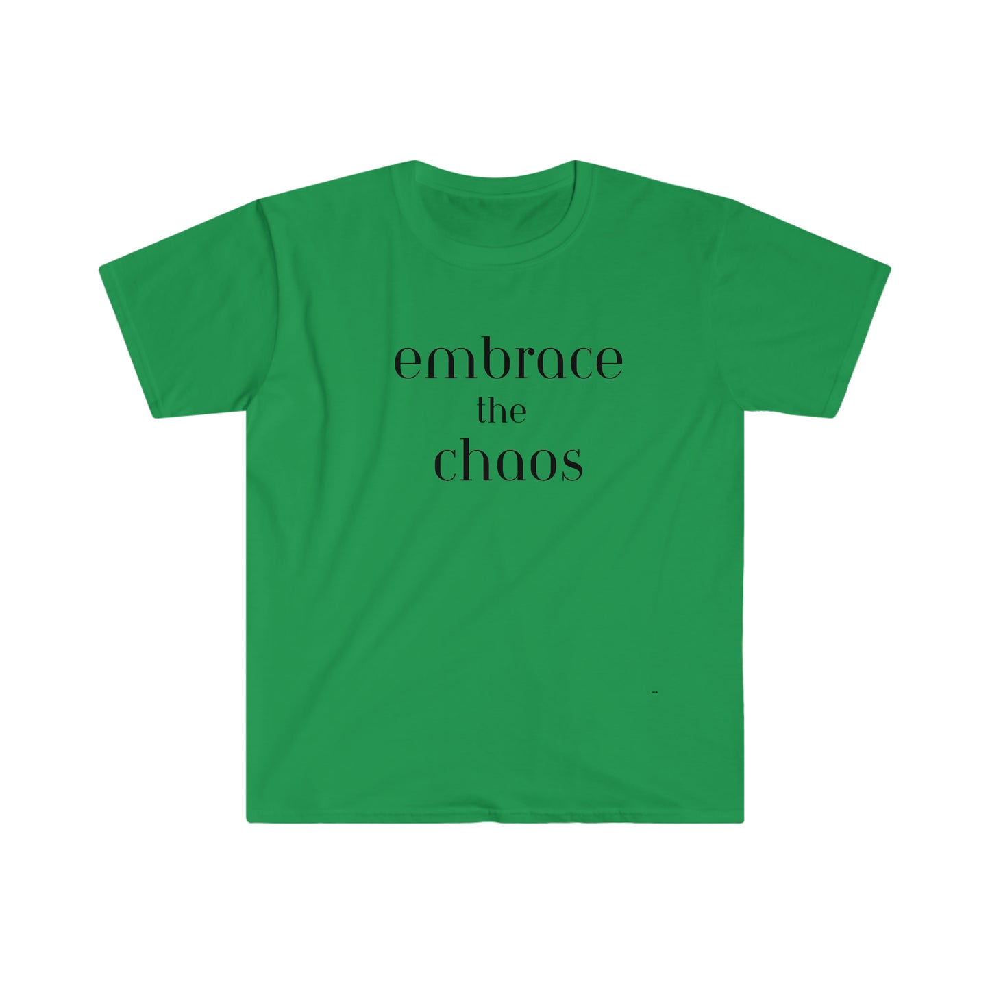 Embrace the Chaos, Unisex Softstyle T-Shirt