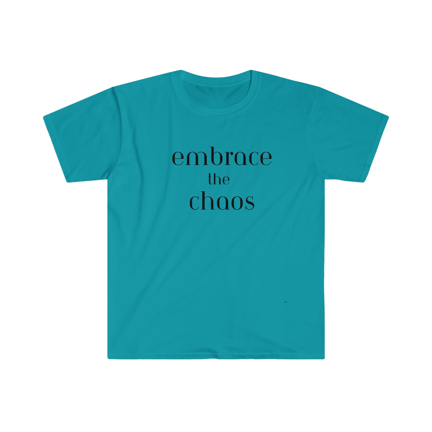 Embrace the Chaos, Unisex Softstyle T-Shirt