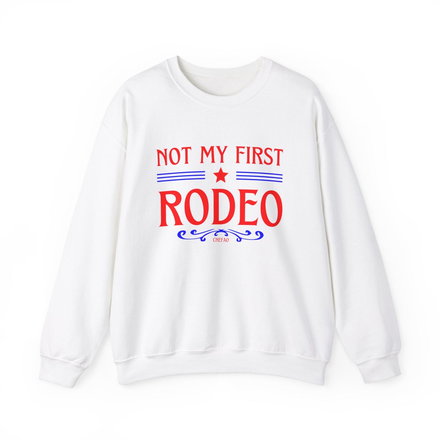 Not My First Rodeo, Unisex Heavy Blend Crewneck Sweatshirt