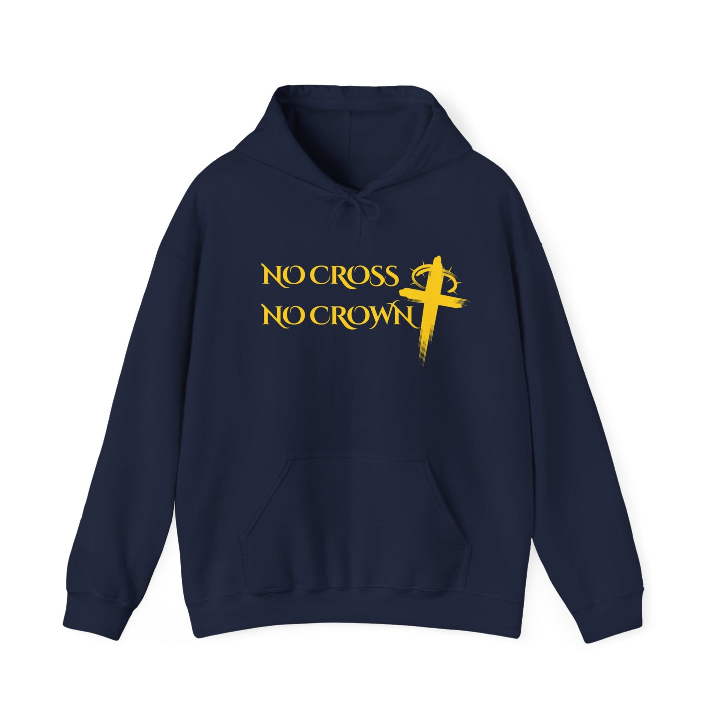 No Cross No Crown, Unisex Heavy Blend™ Hooded Sweatshirt