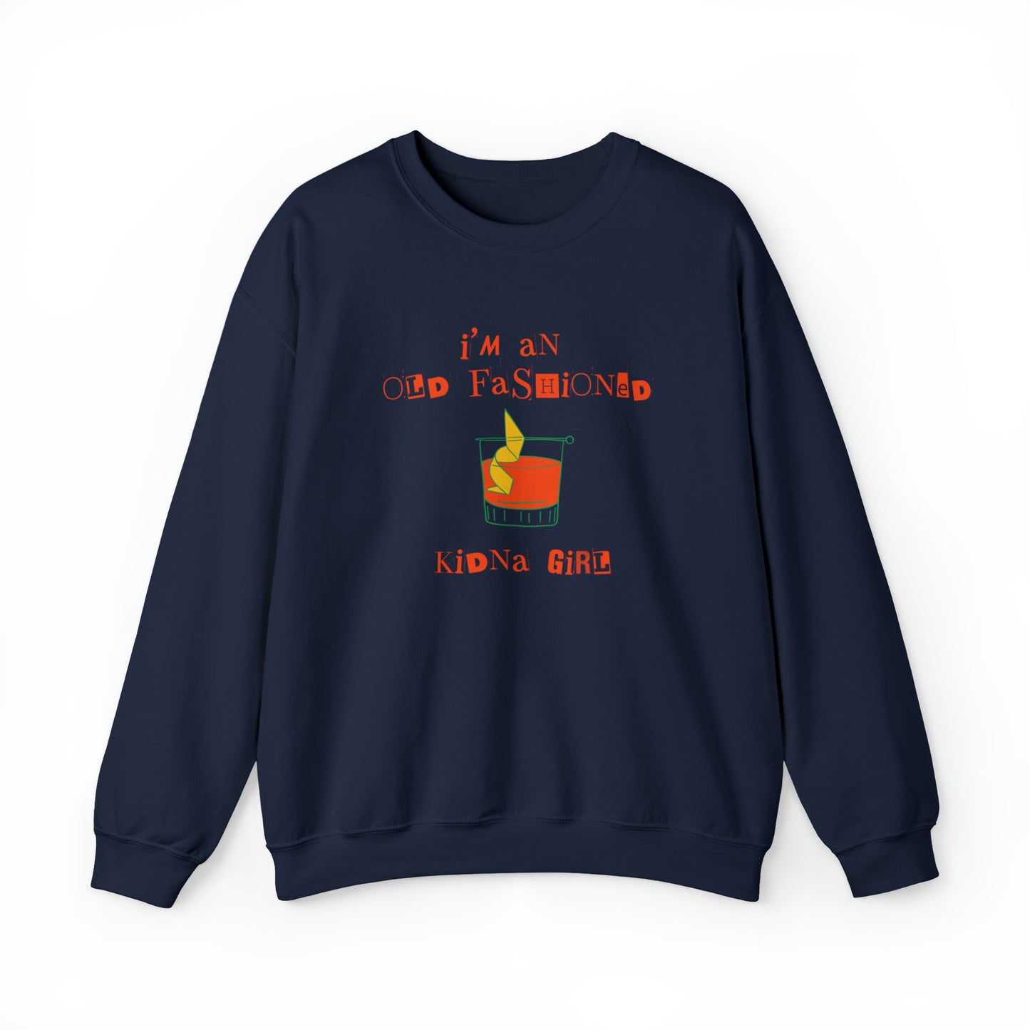 I'm an Old Fashioned Kinda Girl, Unisex Heavy Blend Crewneck Sweatshirt