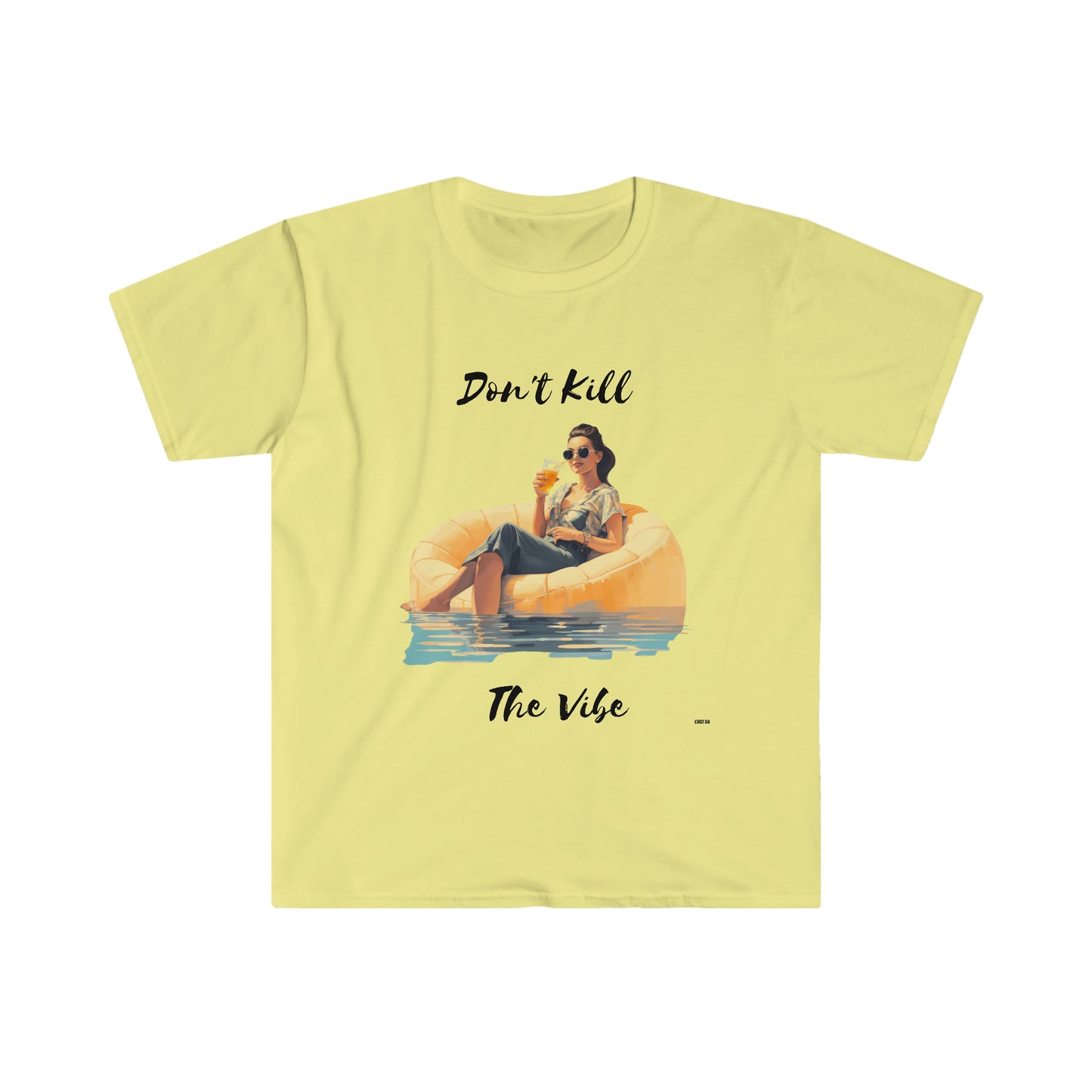 Don't Kill Vibe Lady, Unisex Softstyle T-Shirt