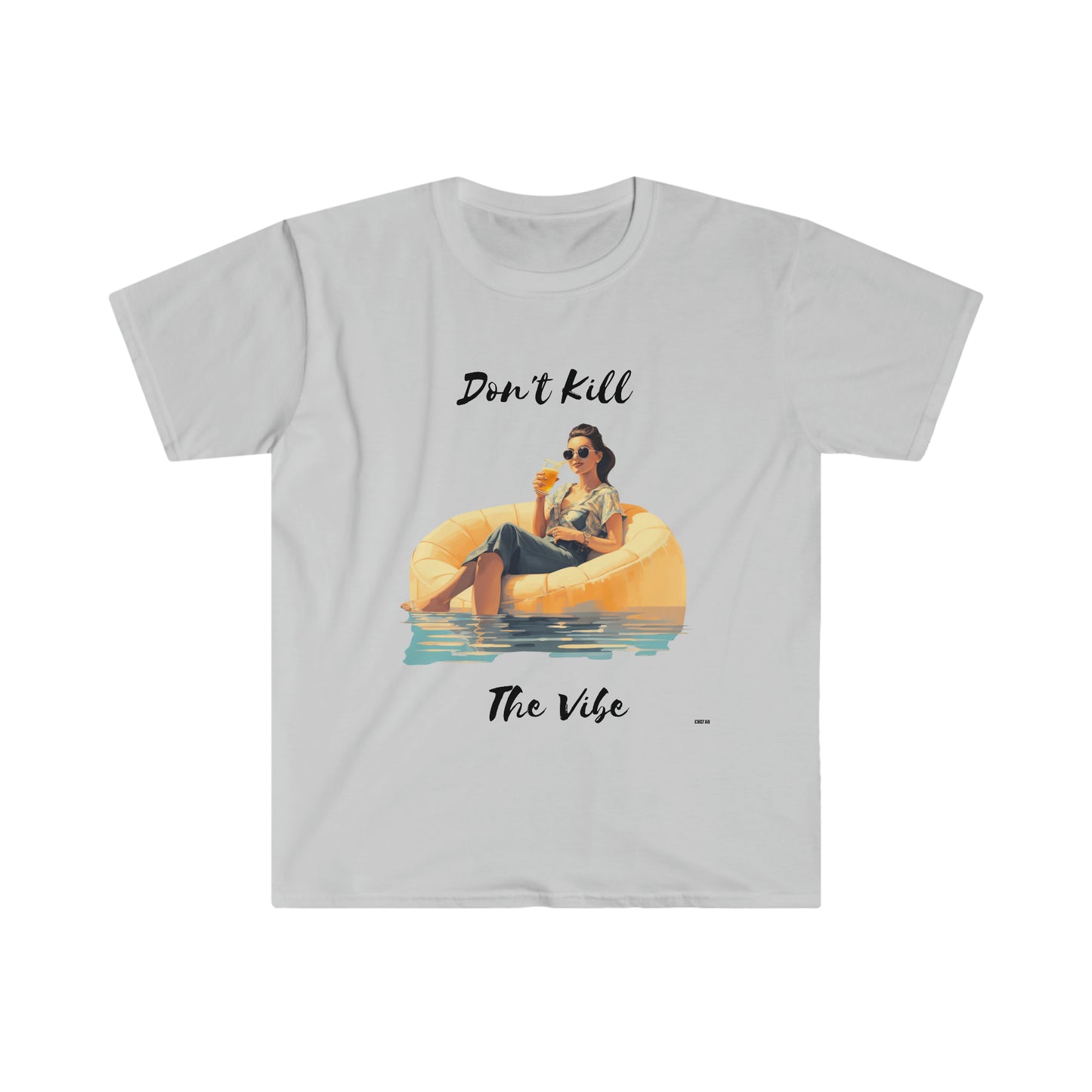 Don't Kill Vibe Lady, Unisex Softstyle T-Shirt