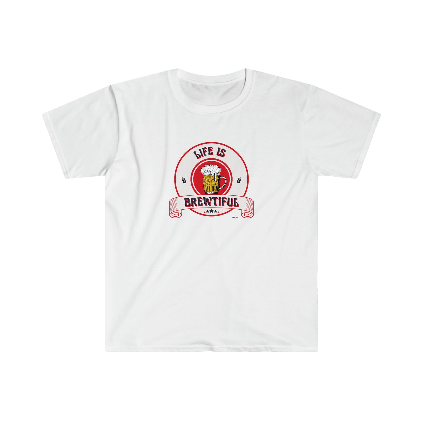 Life is Brewtiful, Unisex Softstyle T-Shirt