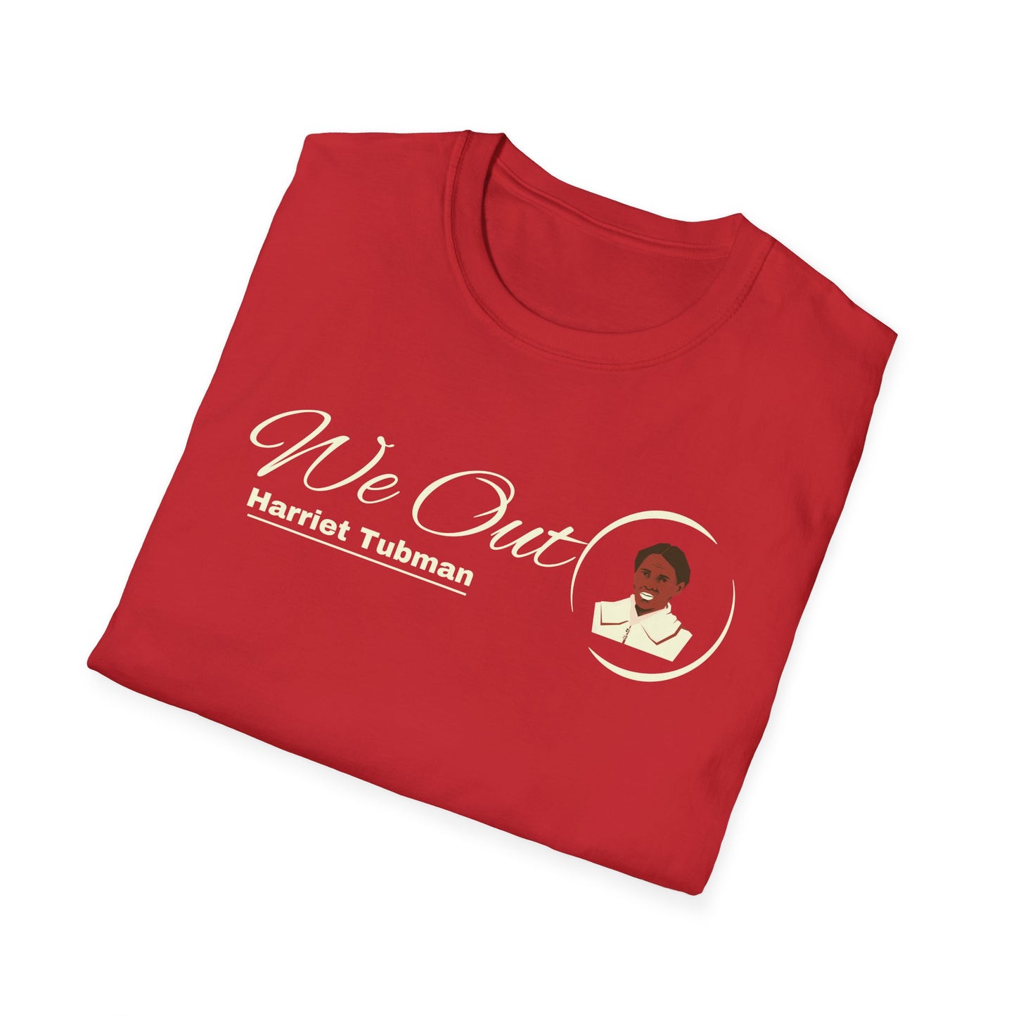 Harriet Tubman "We Out", Unisex Softstyle T-Shirt