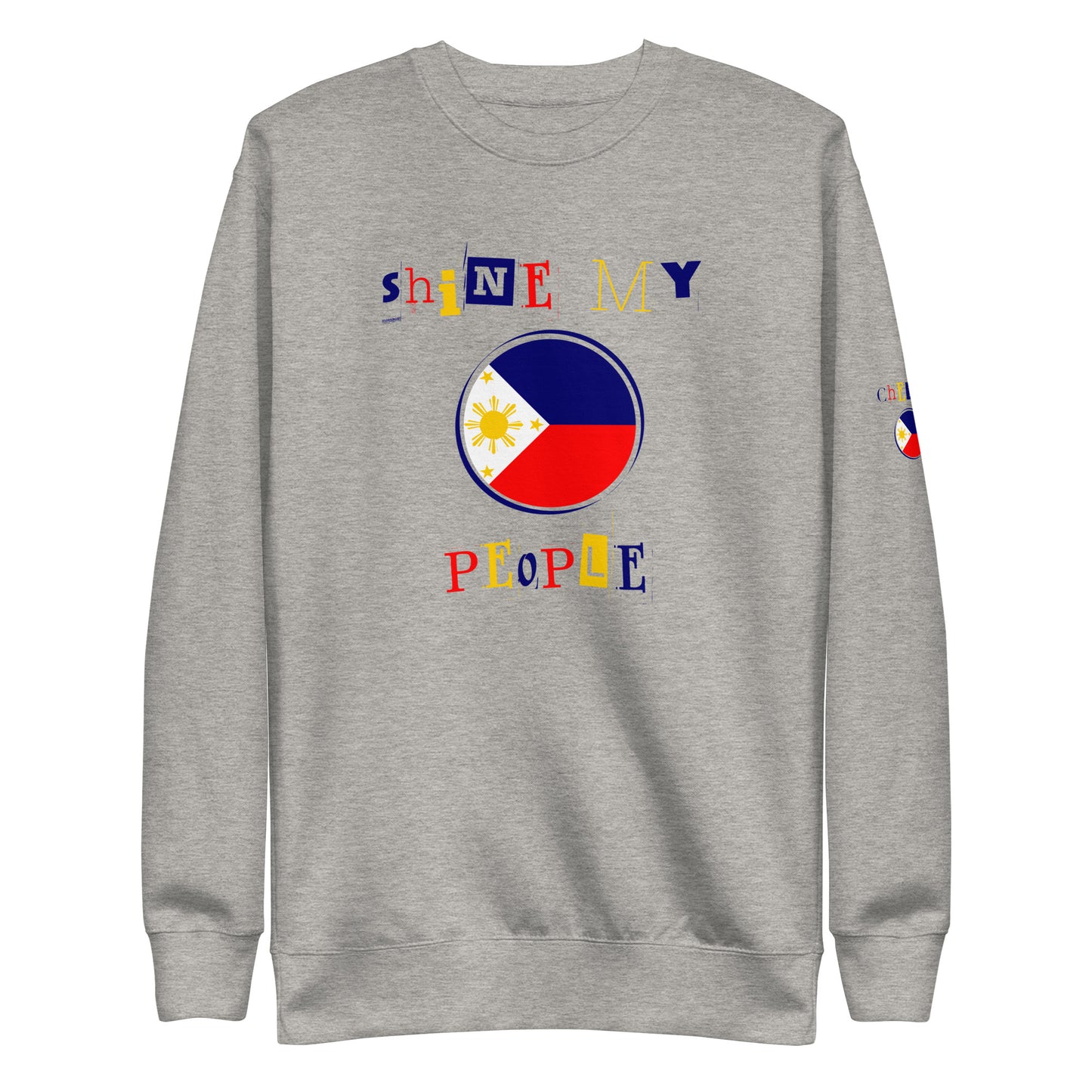 Shine My People Philippines I, Unisex Premium Sweatshirt