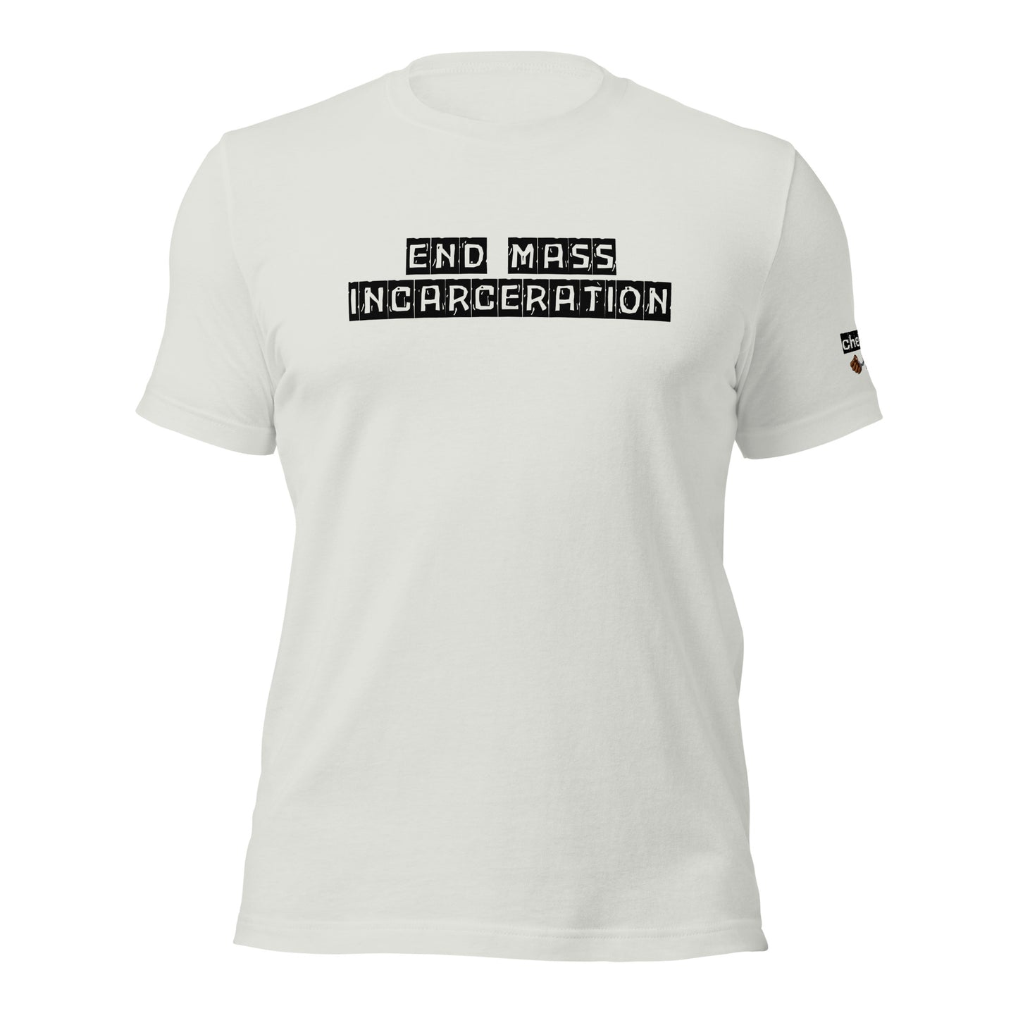 Chefao End Mass Incarceration I, Unisex t-shirt