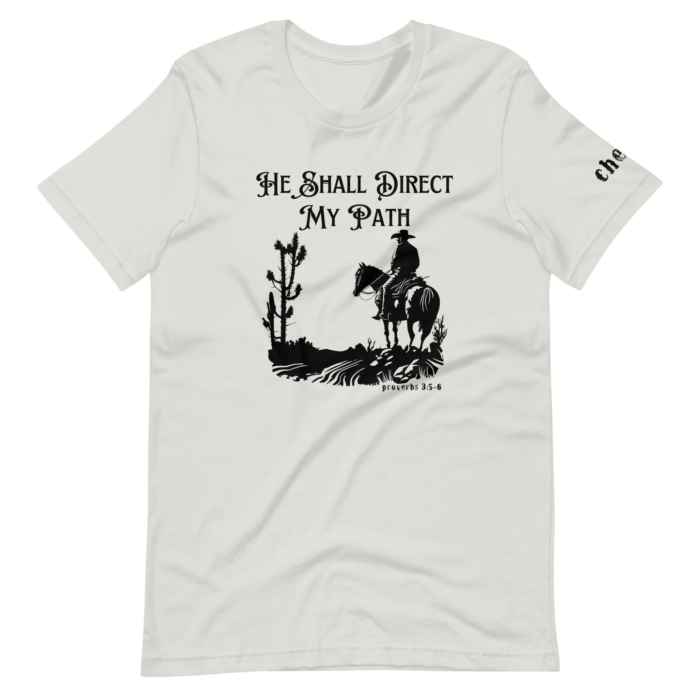 He Shall Direct My Path, Unisex t-shirt (Cowboy)