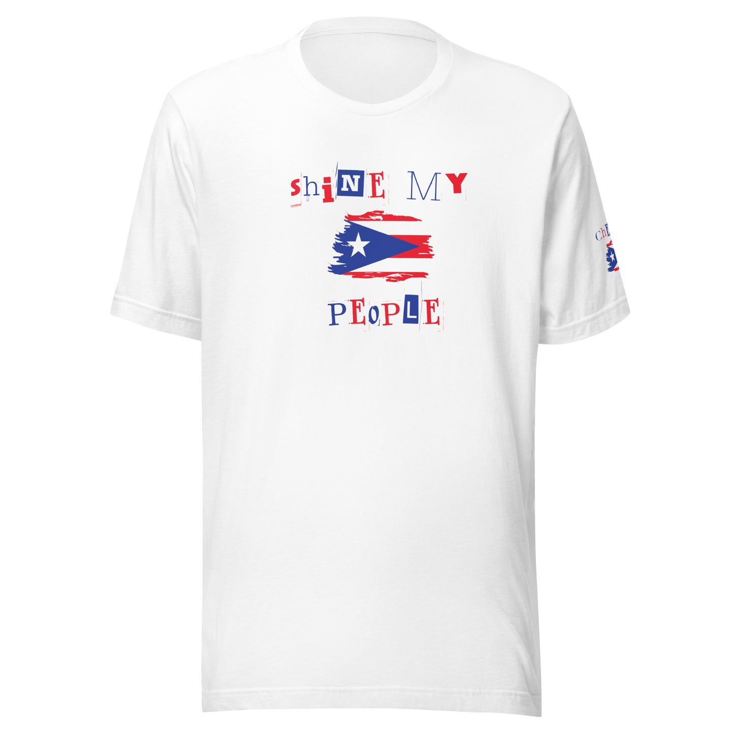 Shine My People Puerto Rico I, Unisex t-shirt