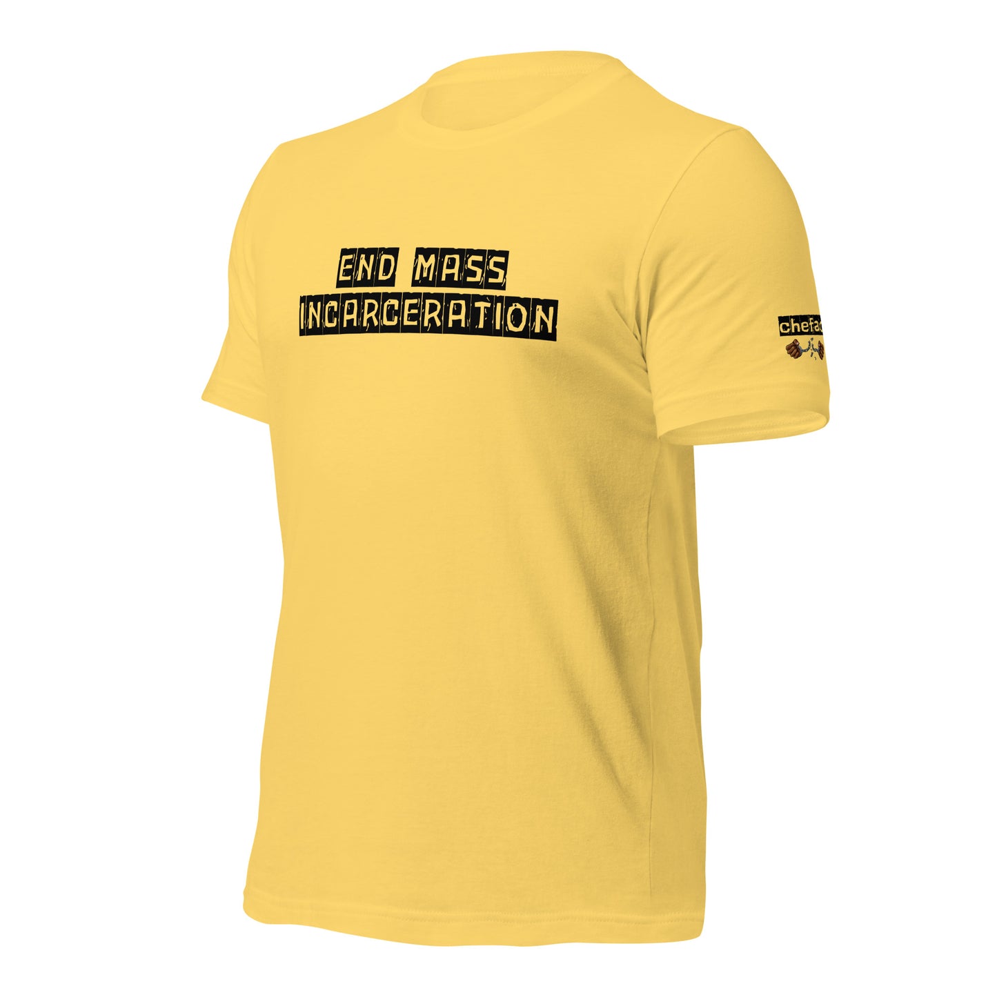 Chefao End Mass Incarceration I, Unisex t-shirt