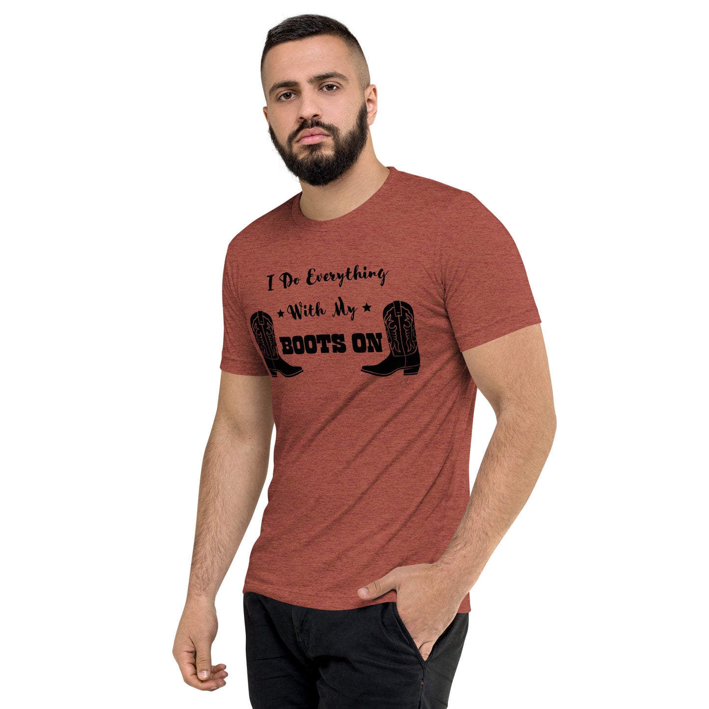 I Do Everything With My Boots On I, Short sleeve t-shirt