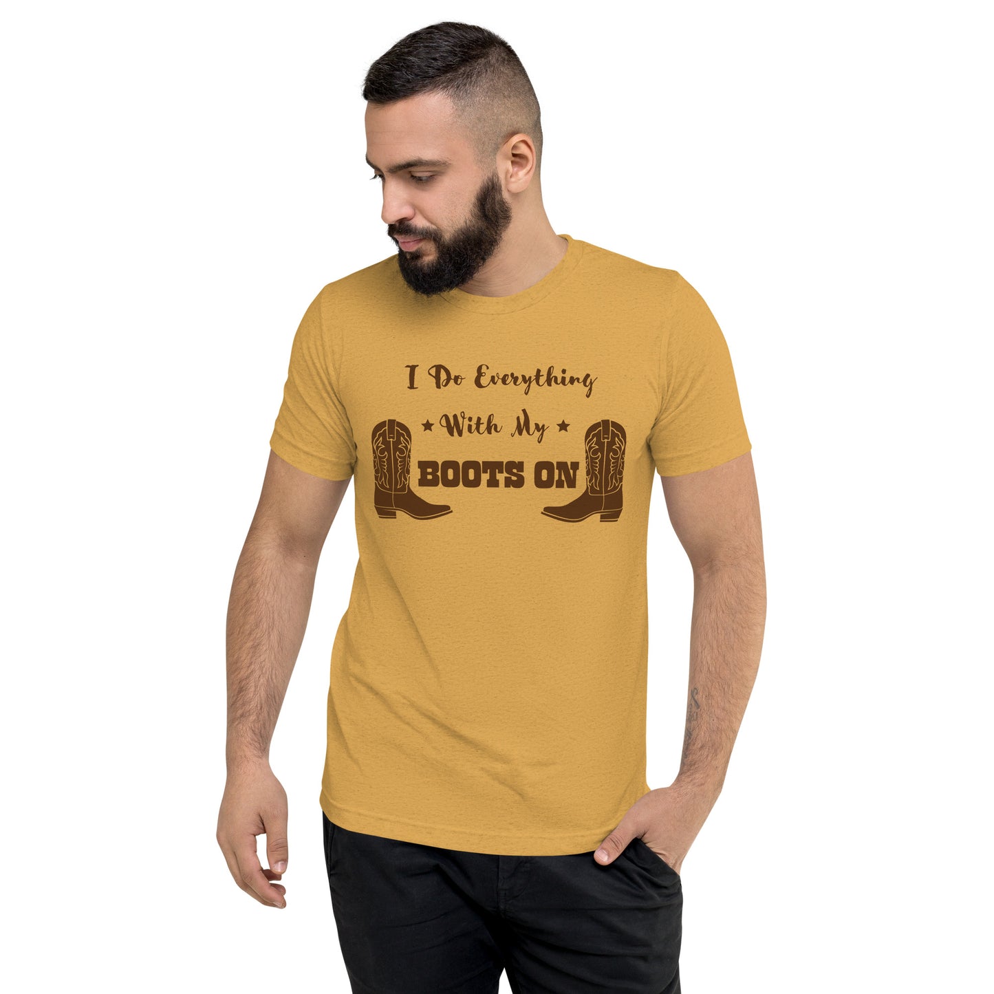 I Do Everything With My Boots On I, Short sleeve t-shirt