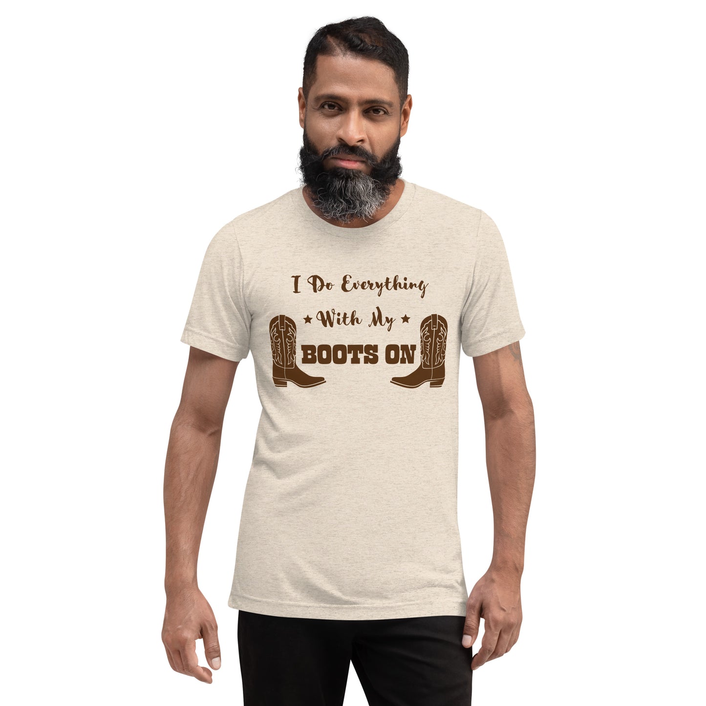 I Do Everything With My Boots On I, Short sleeve t-shirt