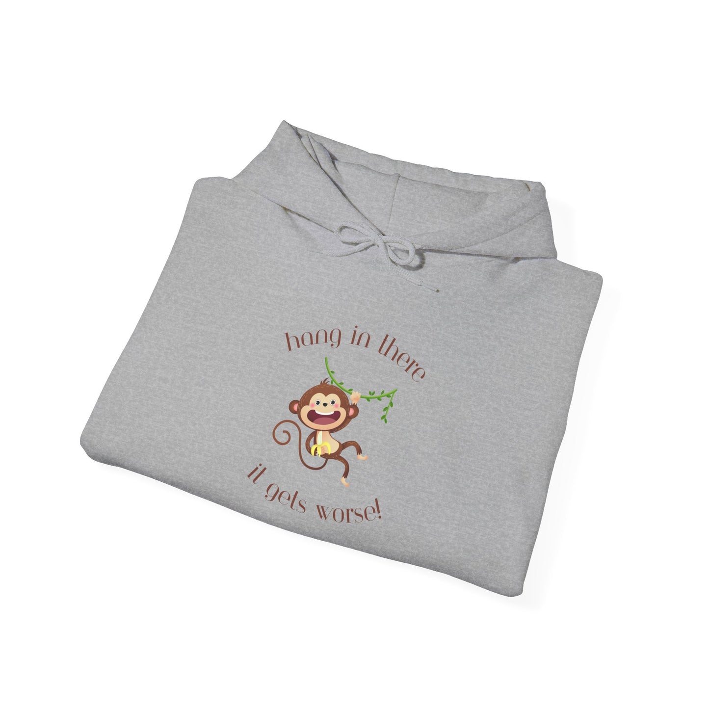 Hang In There It Gets Worse I, Unisex Heavy Blend™ Hooded Sweatshirt