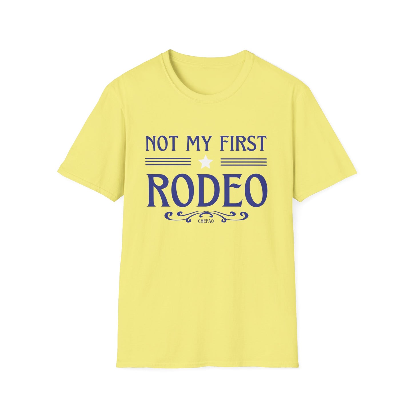 Not My First Rodeo, Unisex Softstyle T-Shirt