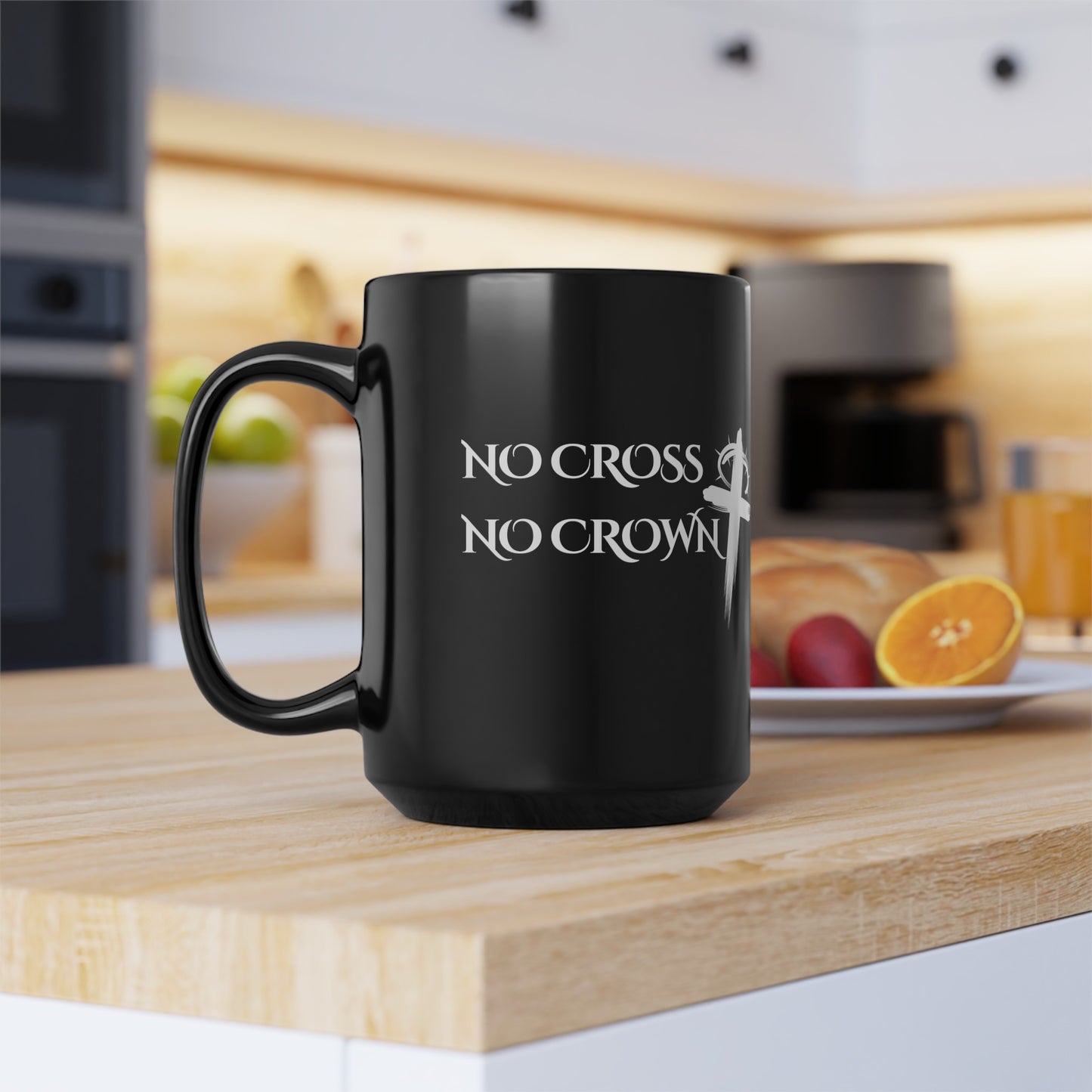 No Cross No Crown, Black Mug 15oz