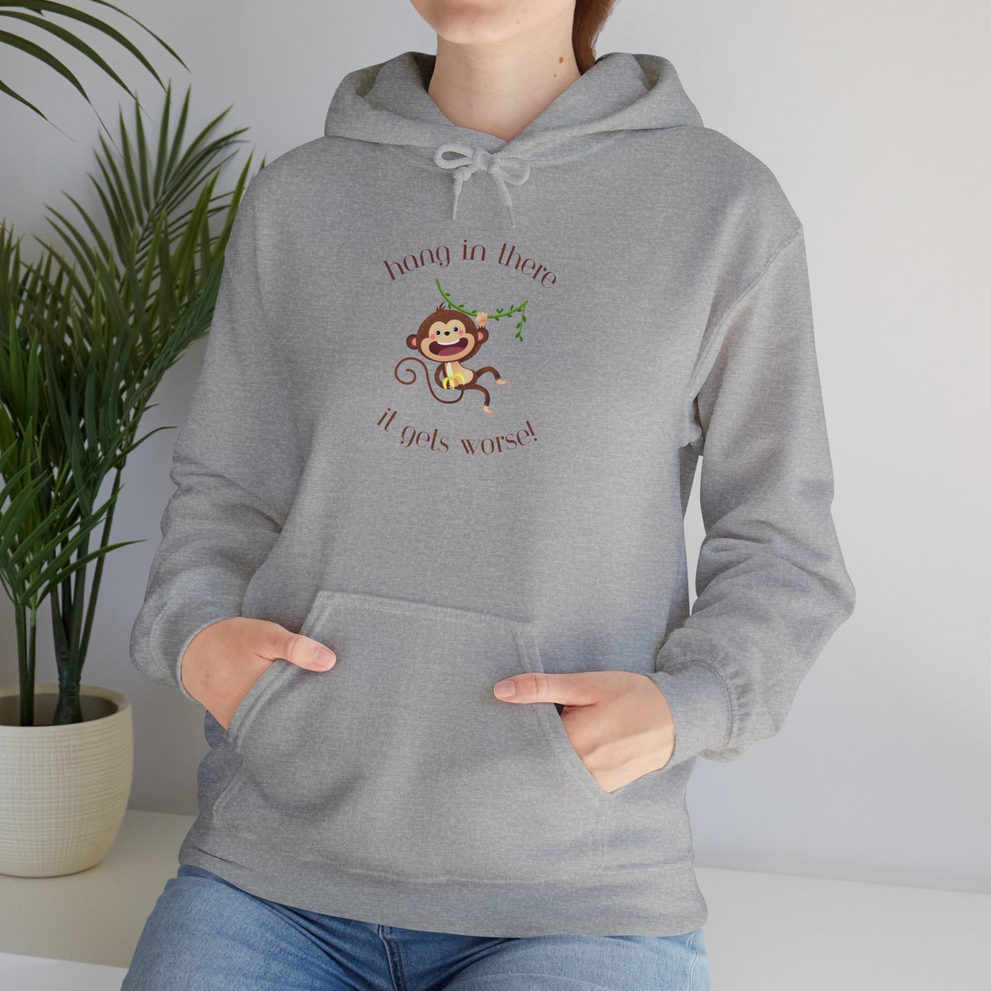 Hang In There It Gets Worse I, Unisex Heavy Blend™ Hooded Sweatshirt